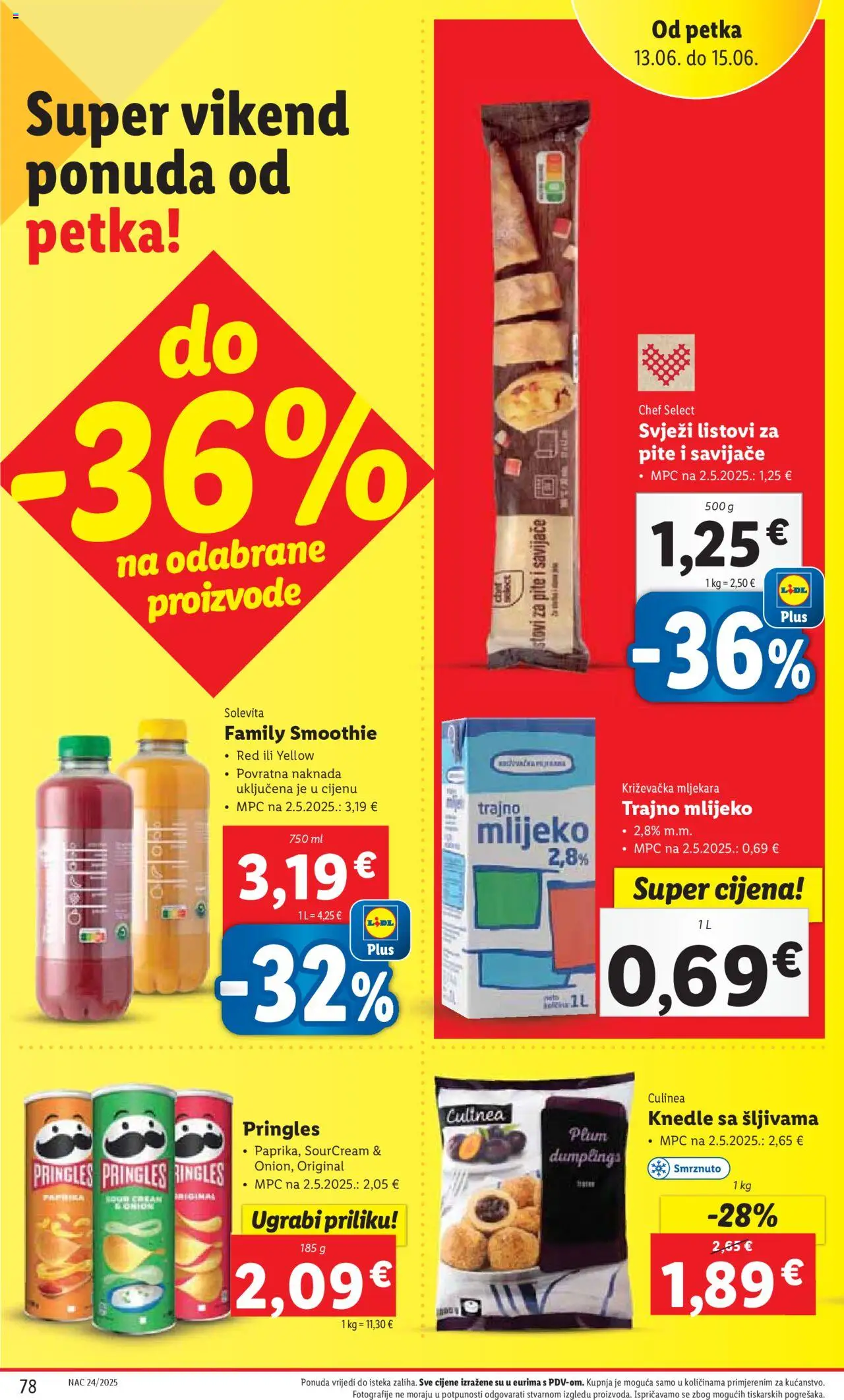 Lidl katalog | vrijedi od 09.06.2025 | Stranica: 78 | Proizvodi: Listovi za pite, Mlijeko, Pringles, Trajno mlijeko