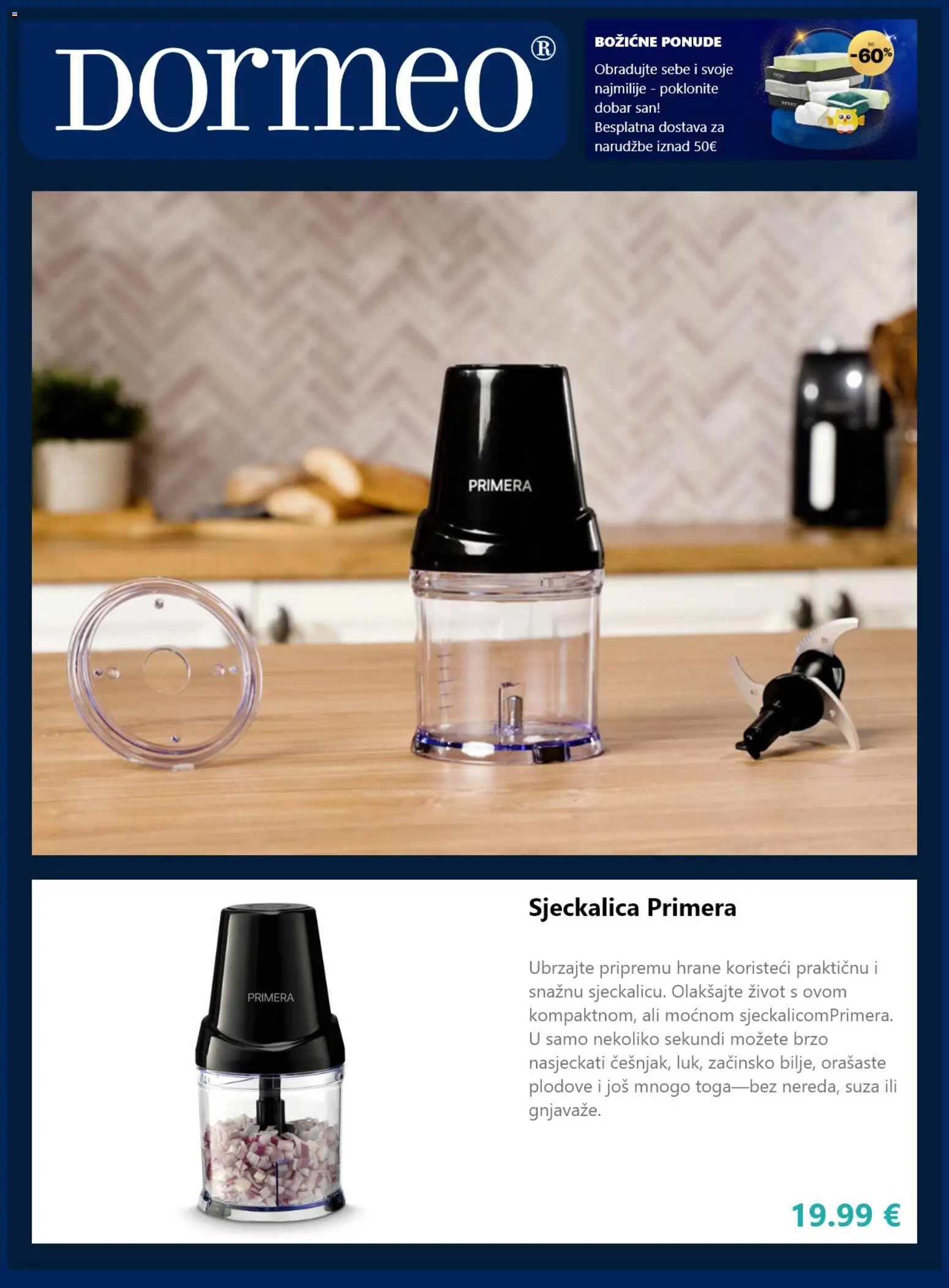 Dormeo Home katalog | vrijedi od 08.12.2025 | Stranica: 2 | Proizvodi: Sjeckalica