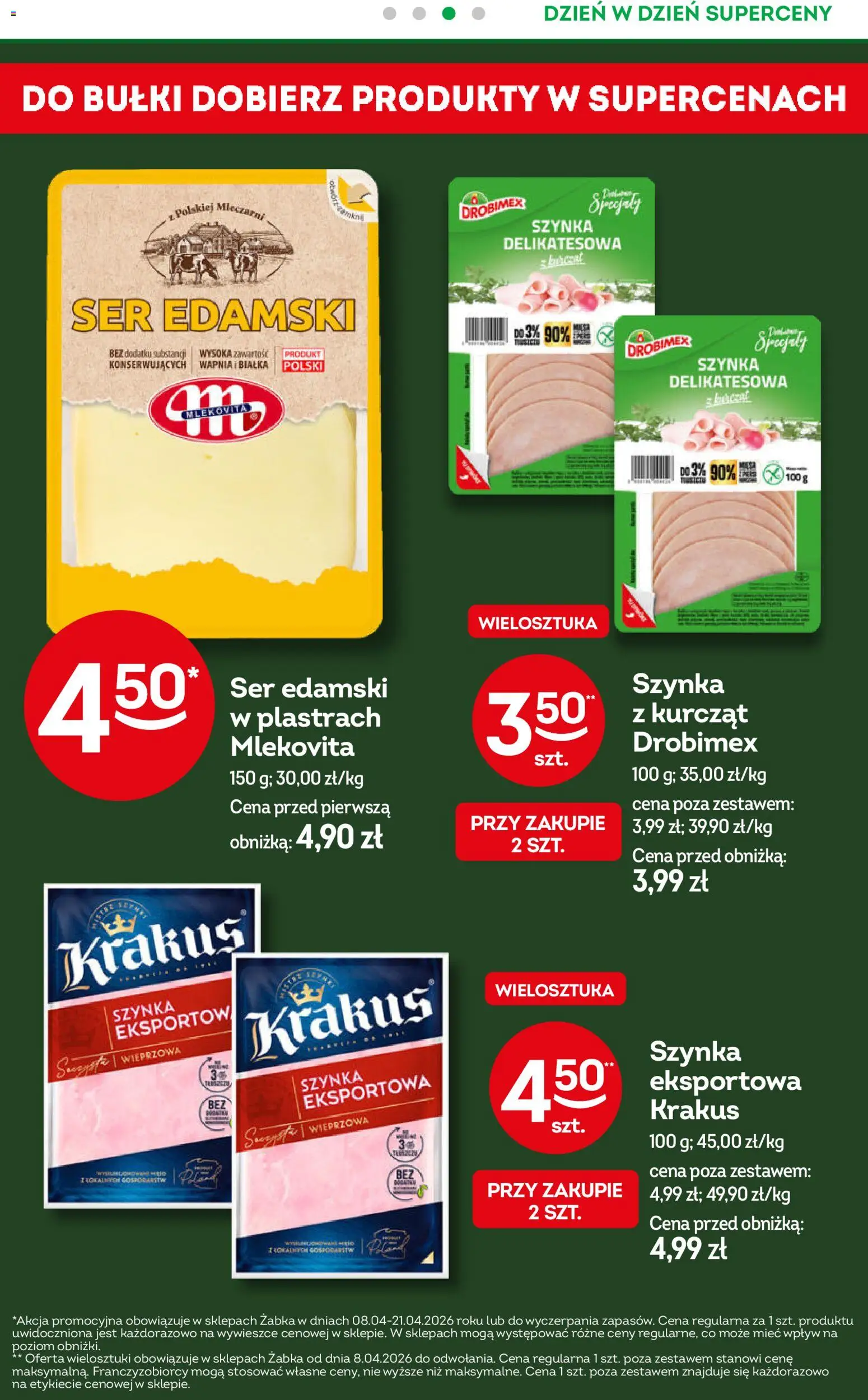 Żabka gazetka - Codzienne produkty od 08.04.2026 | Strona: 10 | Produkty: Szynka, Ser, Ser edamski