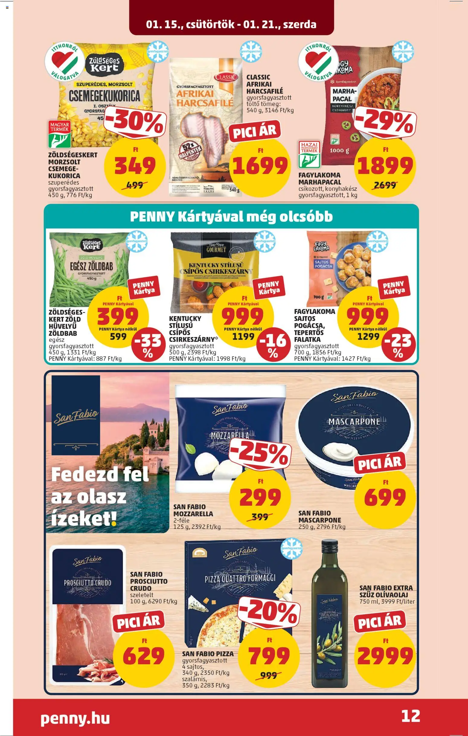 PENNY akciós ujság - amely érvényes a következő dátumtól: 15.01.2026 | Oldal: 16 | Termékek: Töltő, Extra szűz olivaolaj, Zöldbab, Olívaolaj
