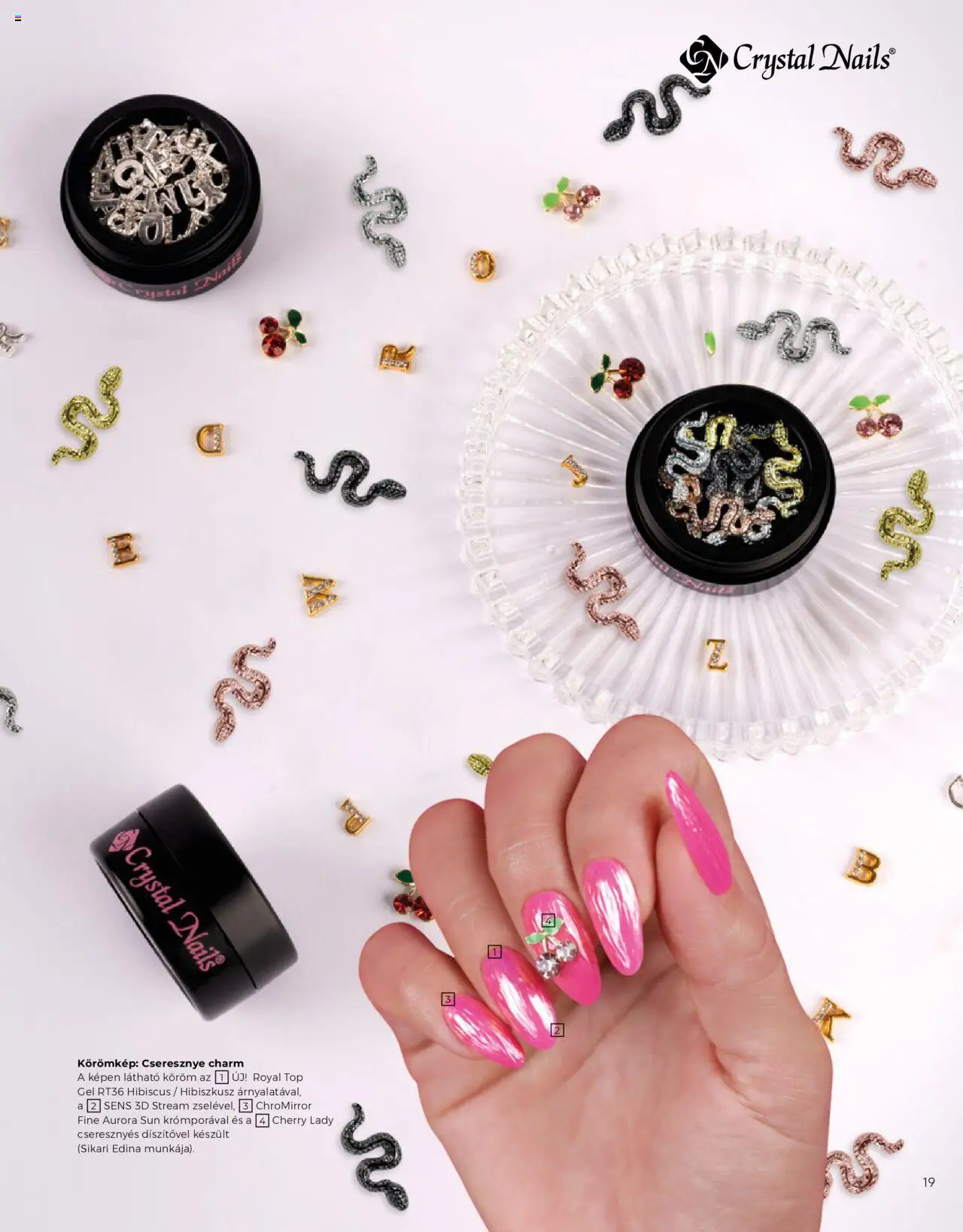 Crystal Nails akciós ujság - amely érvényes a következő dátumtól: 01.06.2025 | Oldal: 19 | Termékek: Cseresznye