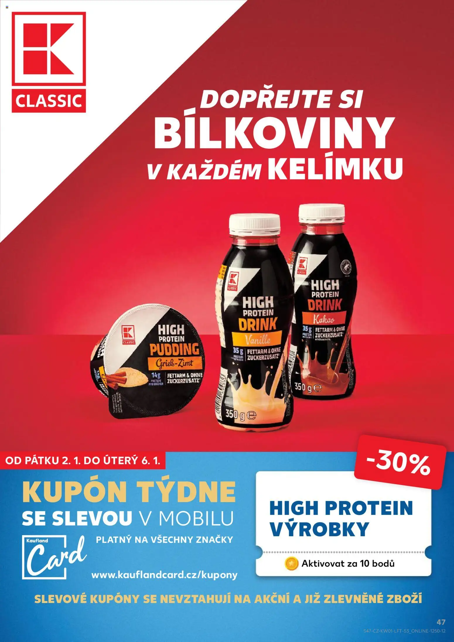 Kaufland leták - Chomutov od 02.01.2026 | Strana: 47 | Produkty: High protein pudding, Protein pudding, Kakao, Protein