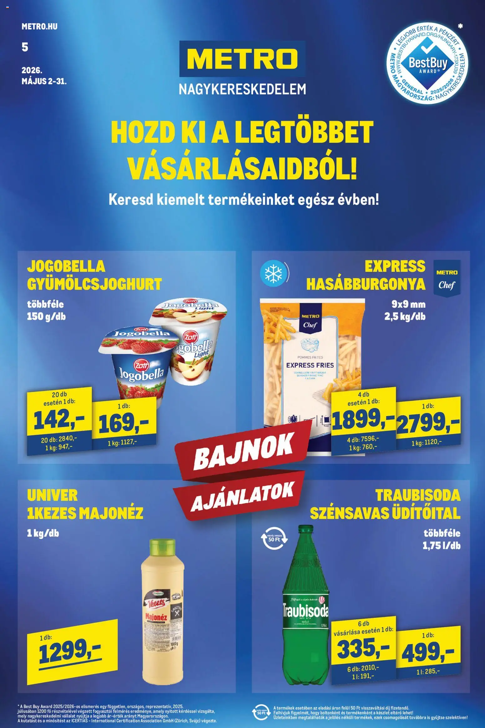 Metro akciós ujság - amely érvényes a következő dátumtól: 02.05.2026 | Oldal: 1 | Termékek: Hasábburgonya, Majonéz, Só, Gyümölcsjoghurt