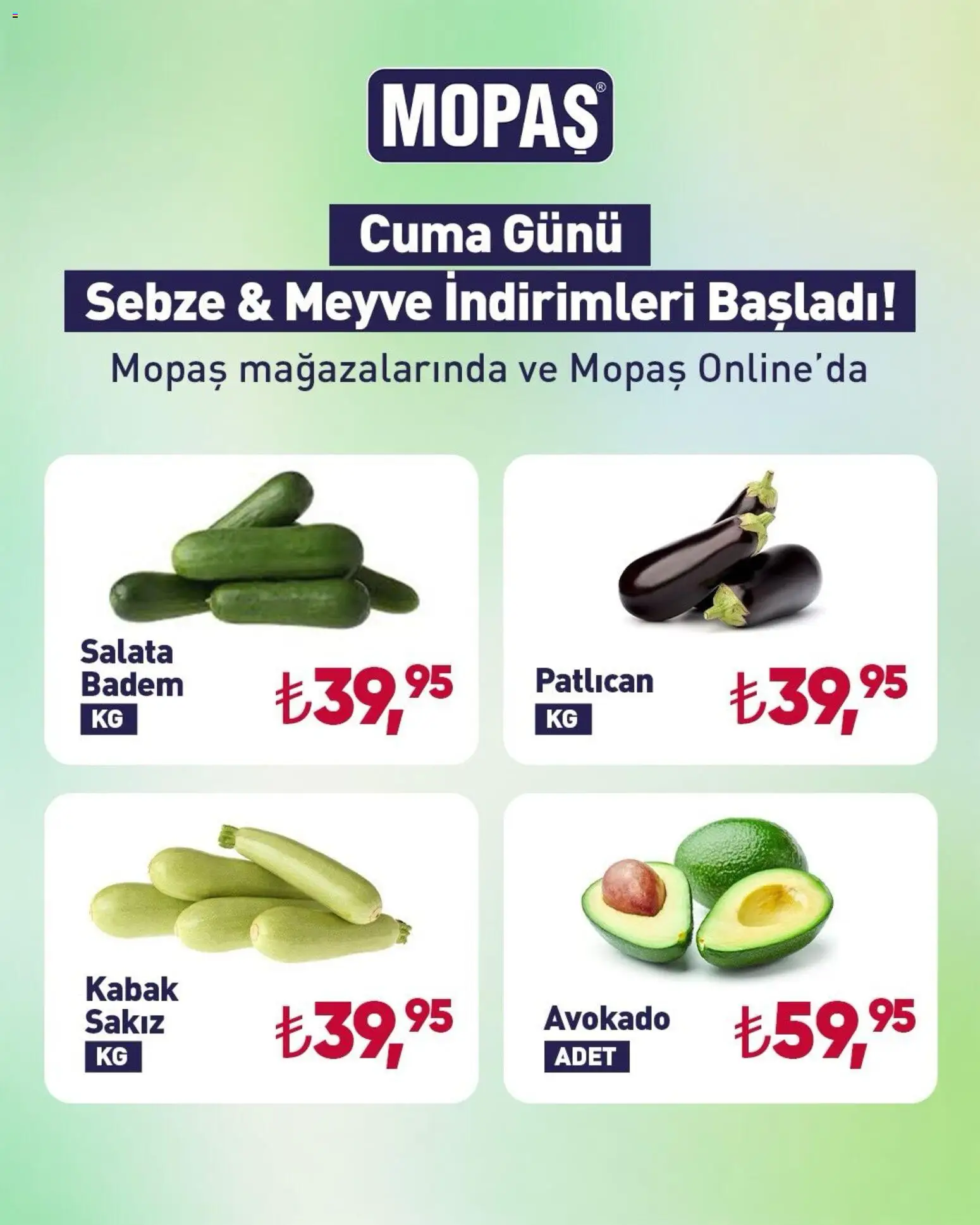 Mopaş - Sebze ve meyve - 17.04.2026 tarihinden itibaren geçerlidir | Sayfa: 2 | Ürünler: Kabak, Salata, Avokado, Patlıcan