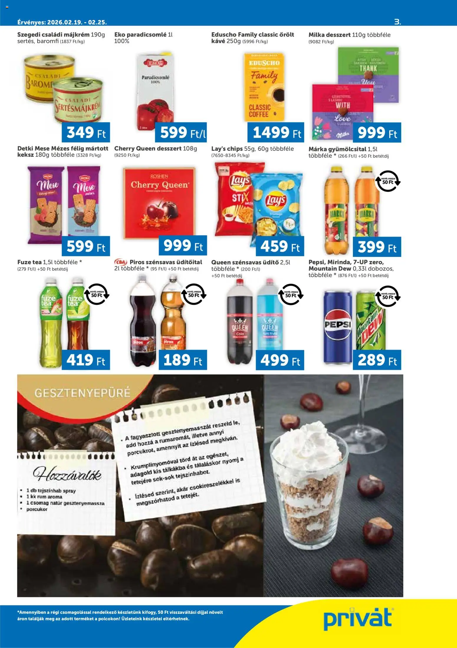 PRIVÁT akciós ujság - amely érvényes a következő dátumtól: 19.02.2026 | Oldal: 3 | Termékek: Májkrém, Gesztenyepüré, Chips, Tea