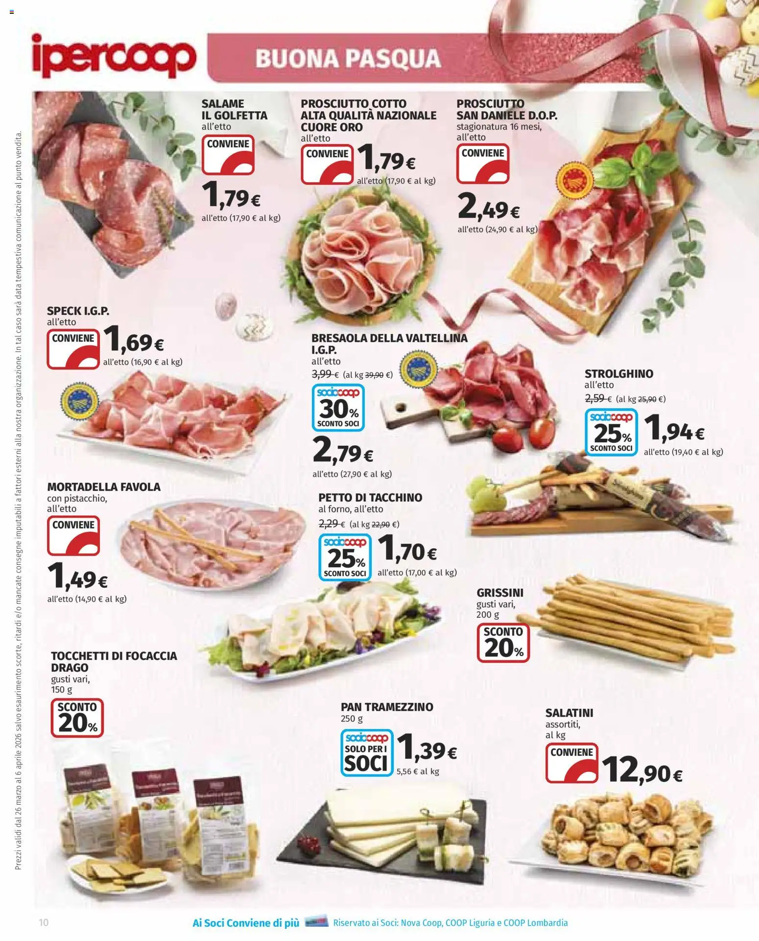 Volantino Ipercoop del 26.03.2026 | Pagina: 10 | Prodotti: Prosciutto Cotto, Salame, Focaccia, Grissini