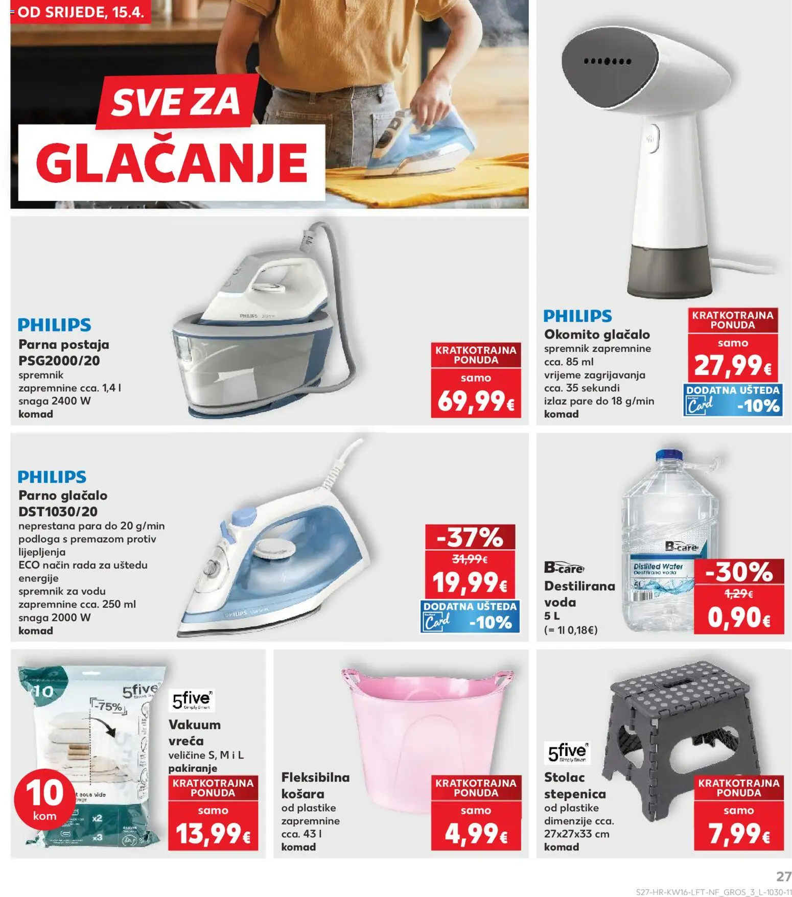 Kaufland katalog | vrijedi od 15.04.2026 | Stranica: 27 | Proizvodi: Parna postaja, Košara, Destilirana voda, Voda