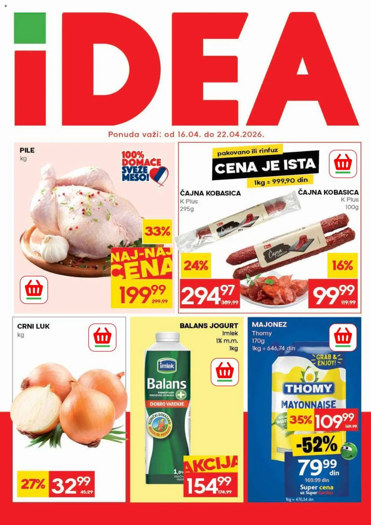 Idea katalog - važi od 16.04.2026 | Strana: 1 | Proizvode: Mast, Crni luk, Pile, Kobasica