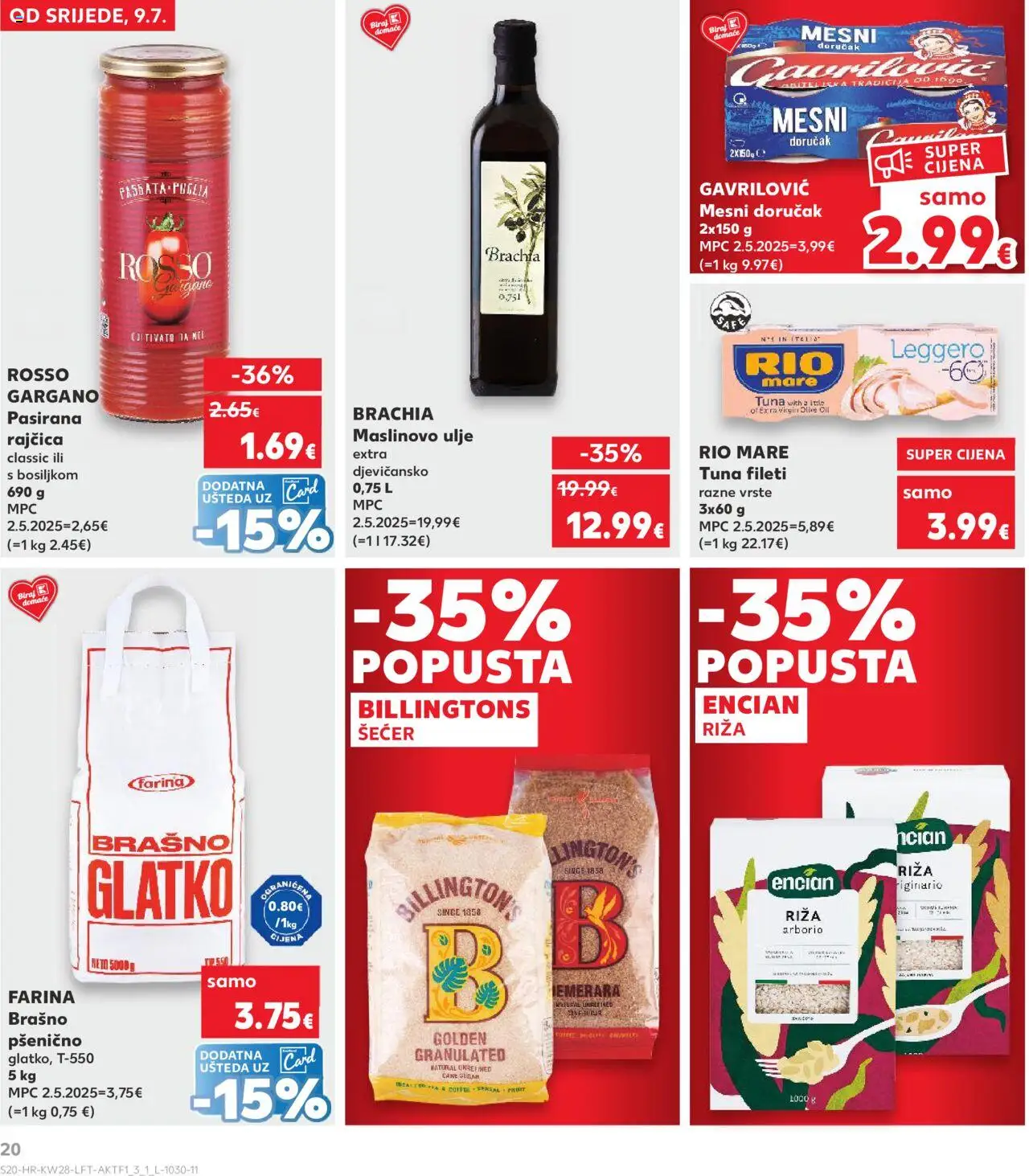 Kaufland katalog | vrijedi od 09.07.2025 | Stranica: 20 | Proizvodi: Pasirana rajčica, Maslinovo ulje, Riža, Mesni doručak