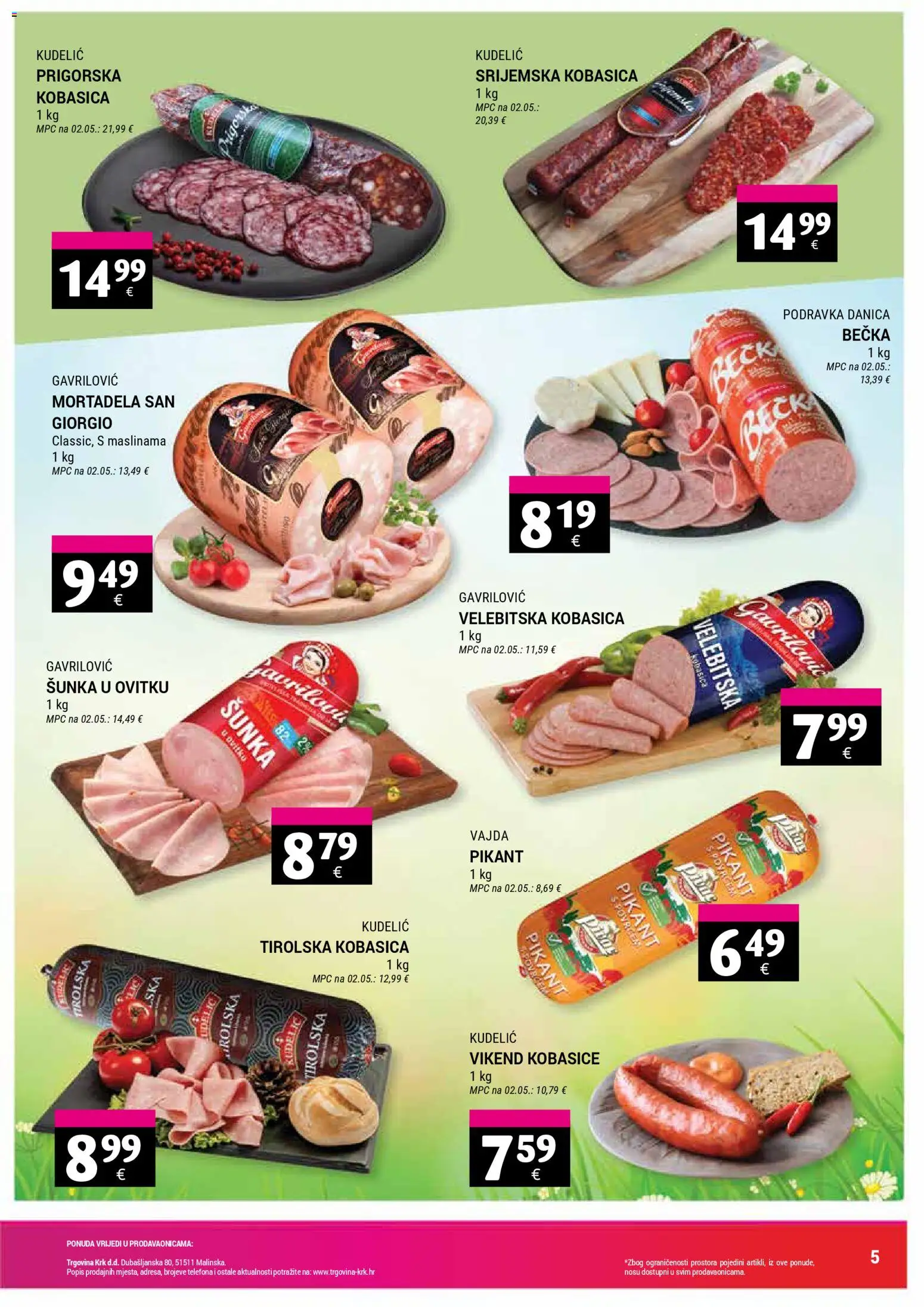 Trgovina Krk katalog | vrijedi od 16.03.2026 | Stranica: 5 | Proizvodi: Šunka, Podravka, Mortadela, Kobasica