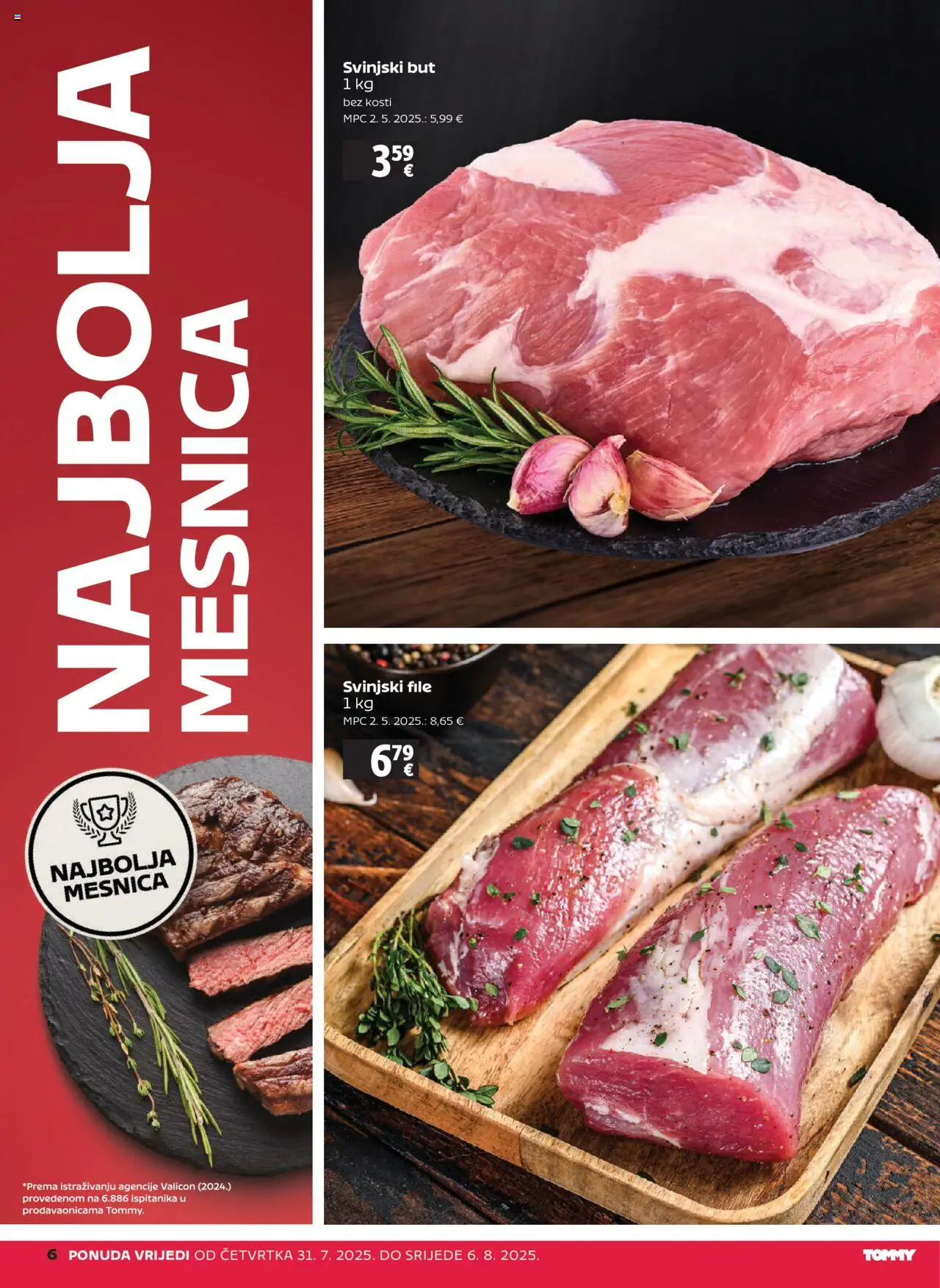 Tommy katalog | vrijedi od 31.07.2025 | Stranica: 6 | Proizvodi: Svinjski but, Svinjski file