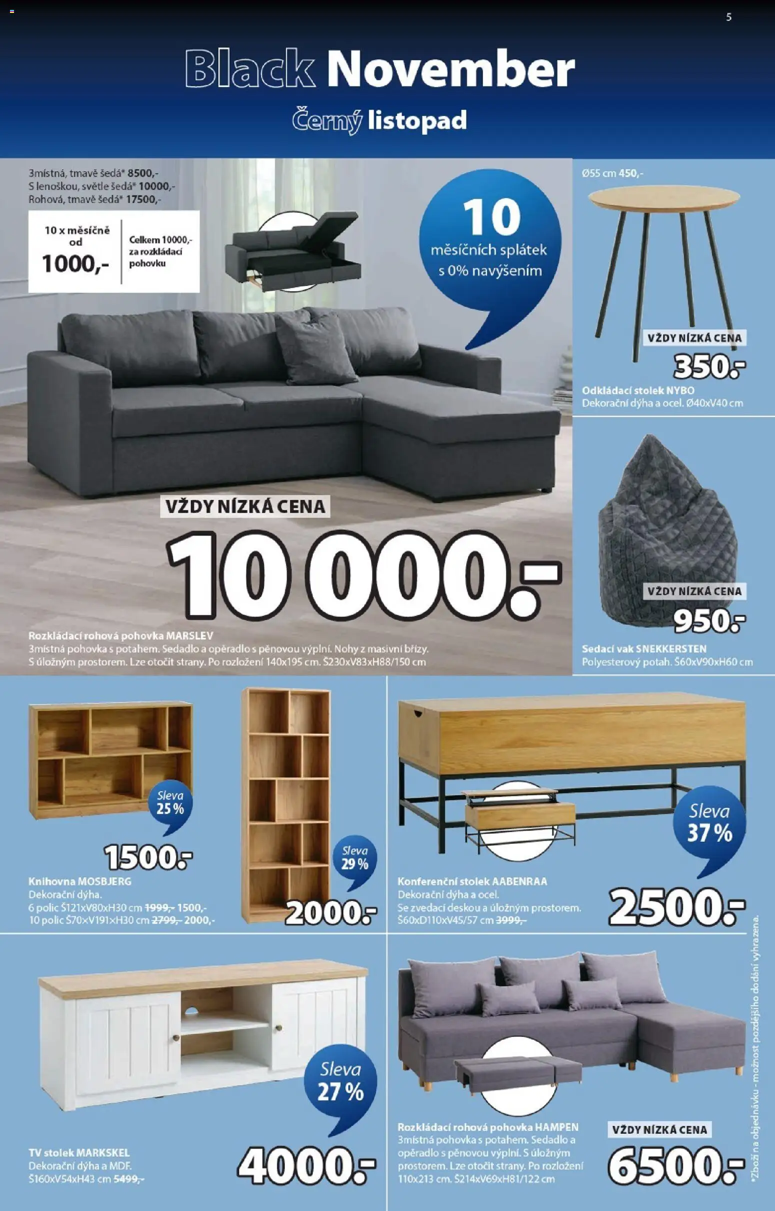 JYSK Black Friday od 12.11.2025 | Strana: 5 | Produkty: Sedací vak, Tv, Odkládací stolek, Konferenční stolek