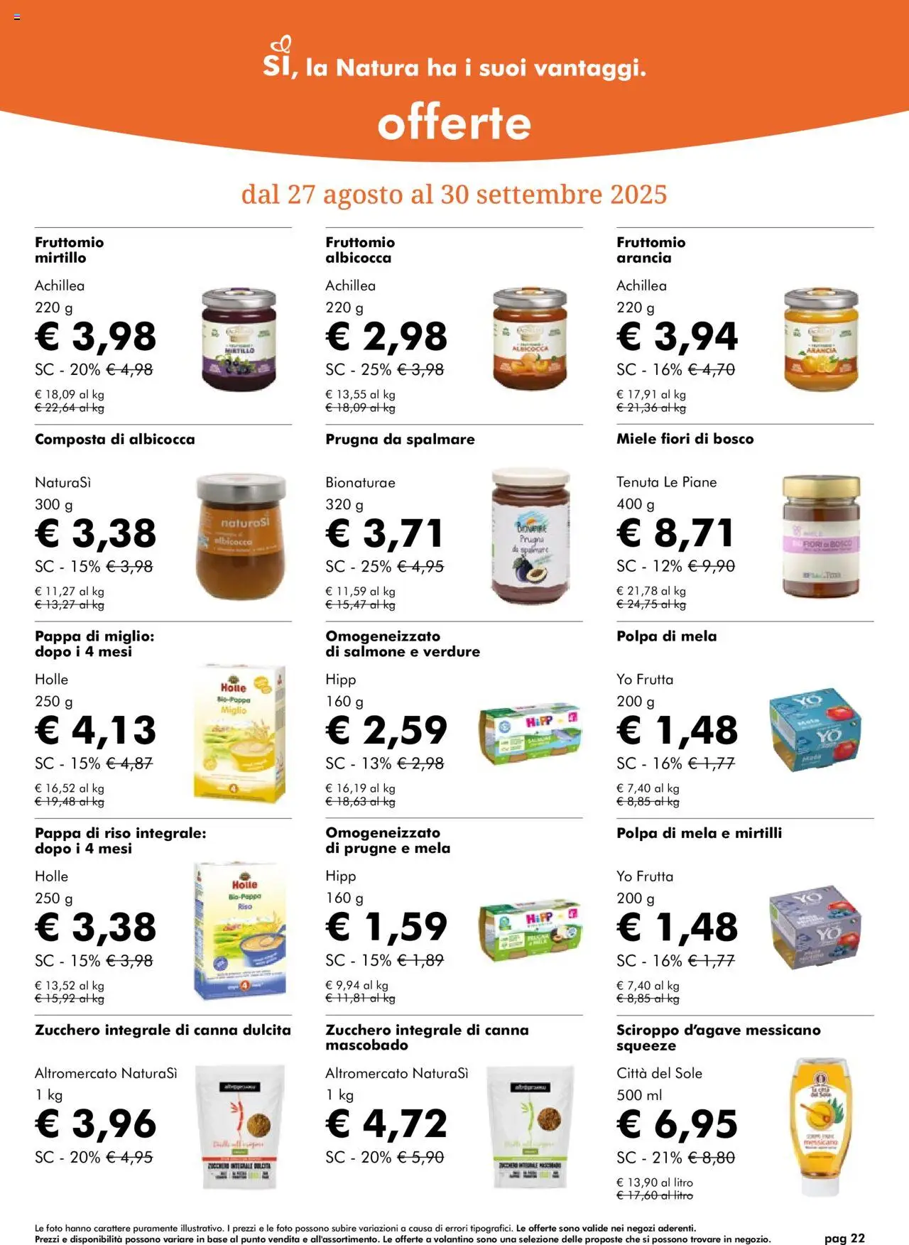 Volantino Natura Sì del 27.08.2025 | Pagina: 22 | Prodotti: Verdure, Frutta, Zucchero, Mirtilli