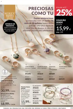 Pré-visualização Brincos Seren (Moda), Banhado a ouro de 18 quilates com pedras semipreciosas. 1 cm aprox. válido de 01.10.2025 | Página: 153 | Produtos: Pulseira, Brincos, Caixa, Banho