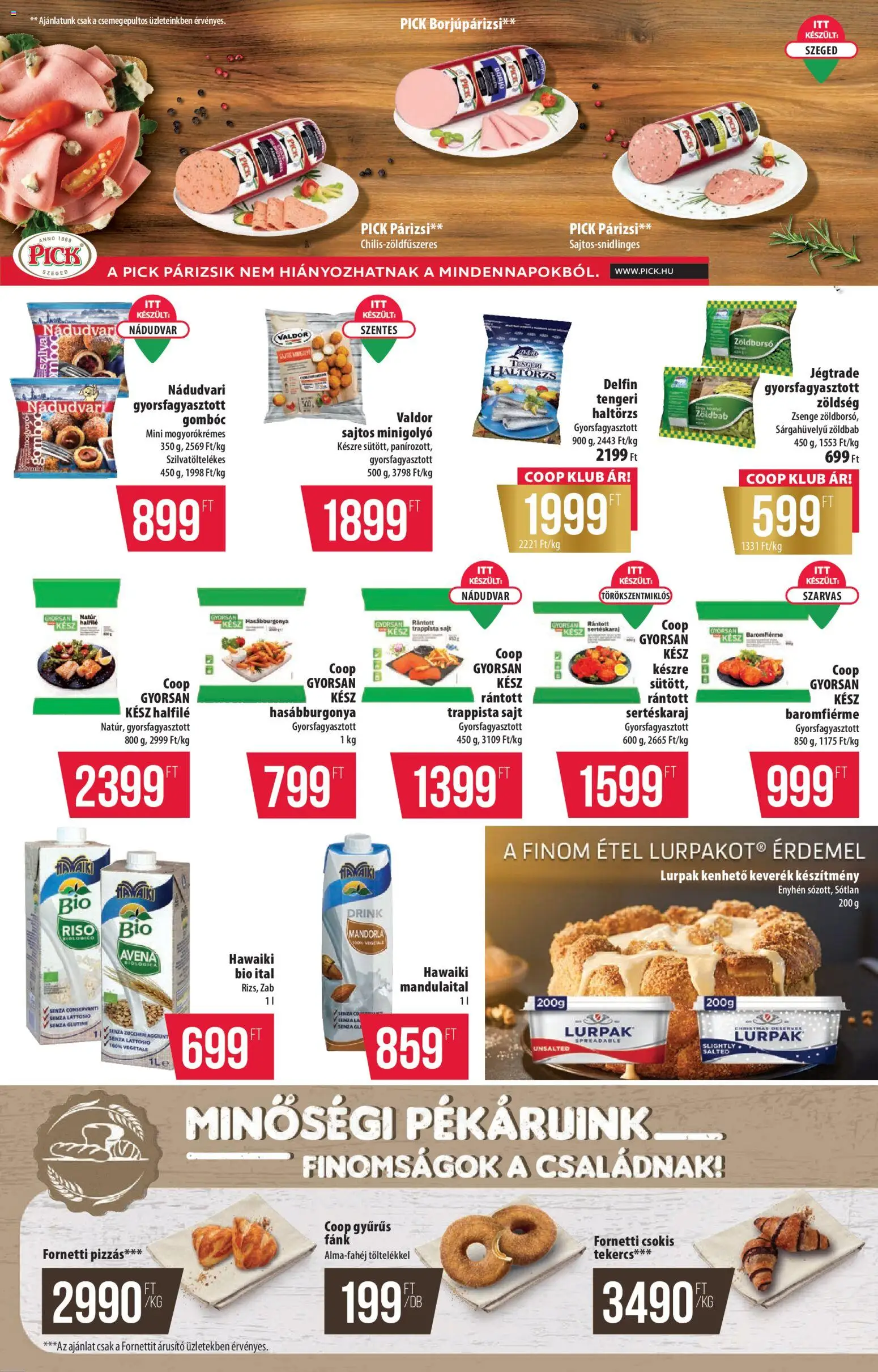 COOP akciós ujság - amely érvényes a következő dátumtól: 27.11.2025 | Oldal: 5 | Termékek: Zöldborsó, Pick, Zöldség, Zöldbab