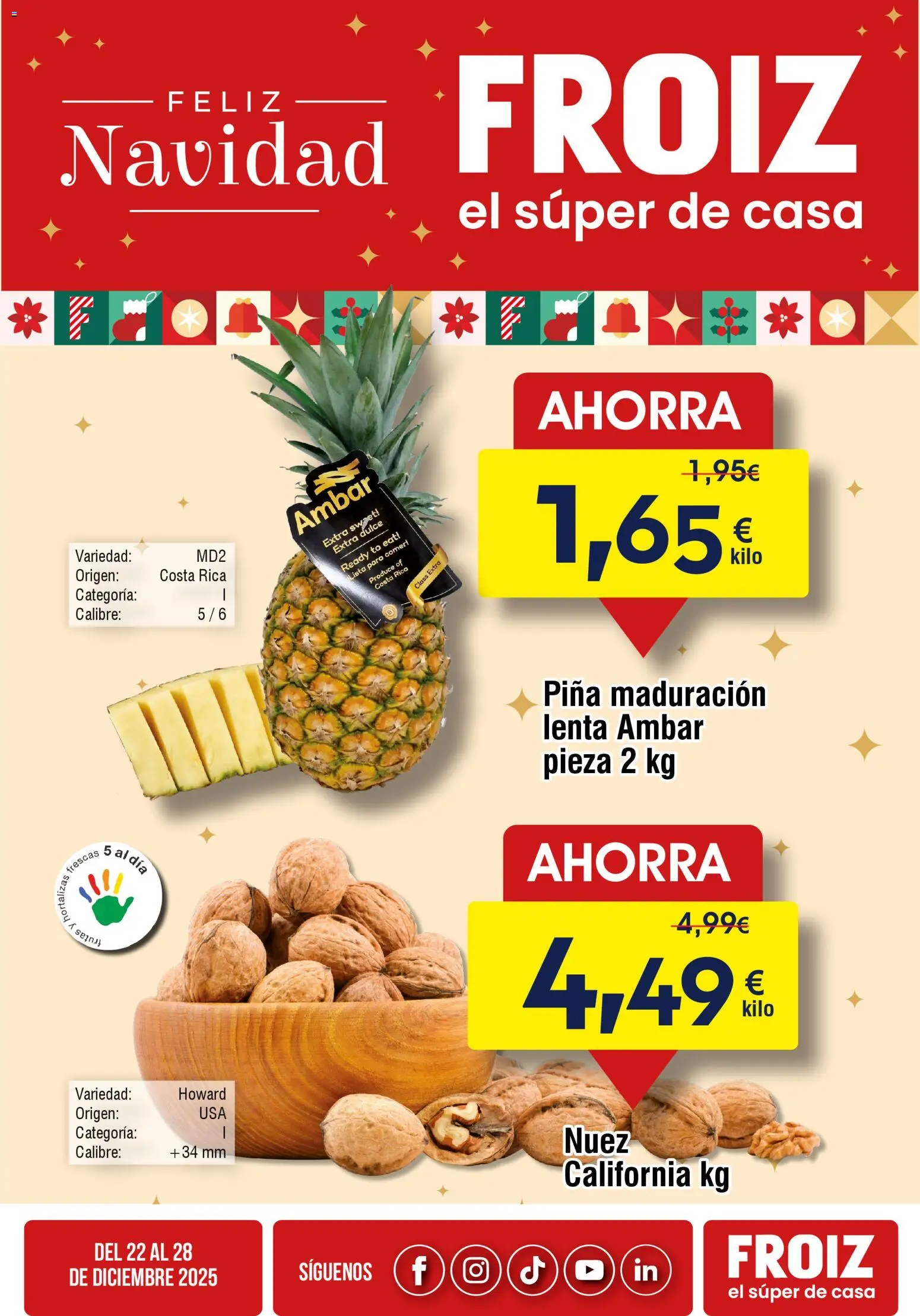 Froiz Oferta semanal │ válido desde el 22.12.2025 | Página: 1 | Productos: Piña