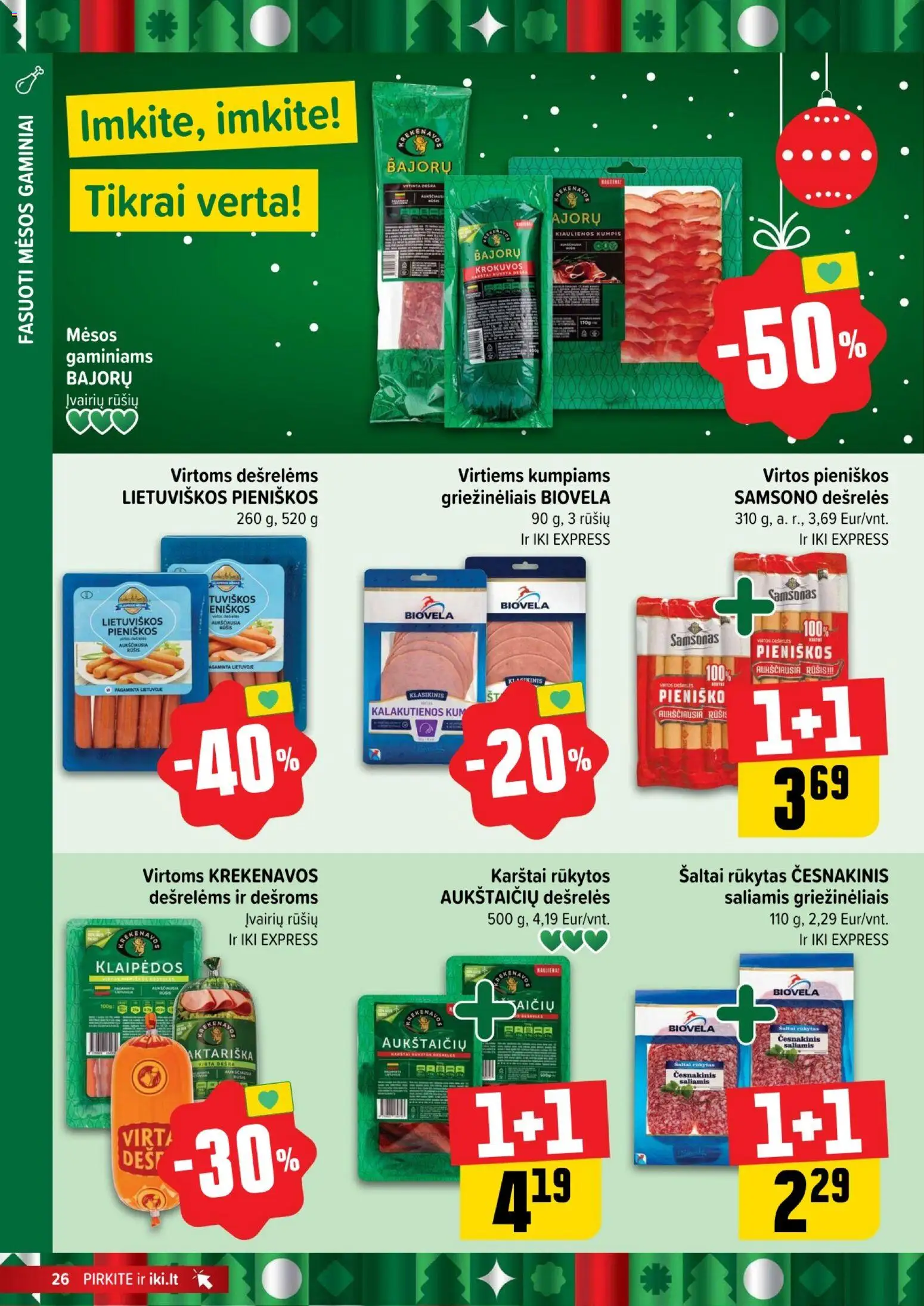 IKI akcijos nuo 15.12.2025 | Puslapis: 26 | Prekių: Kiaulienos, Dešrelės, Kumpis, Dešra