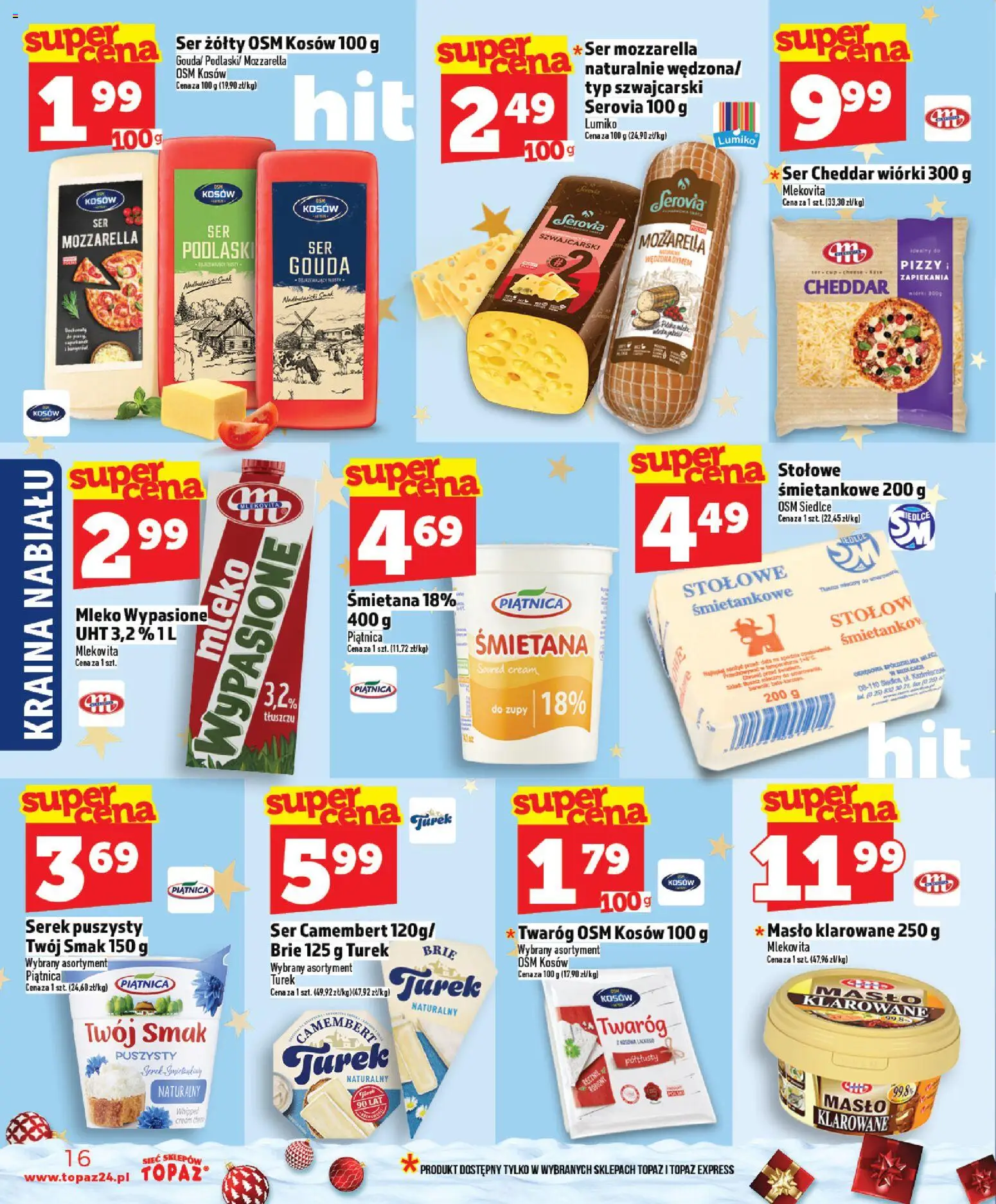 Topaz Gazetka MAZ od 11.12.2025 | Strona: 16 | Produkty: Mleko, Śmietana, Cheddar, Ser cheddar