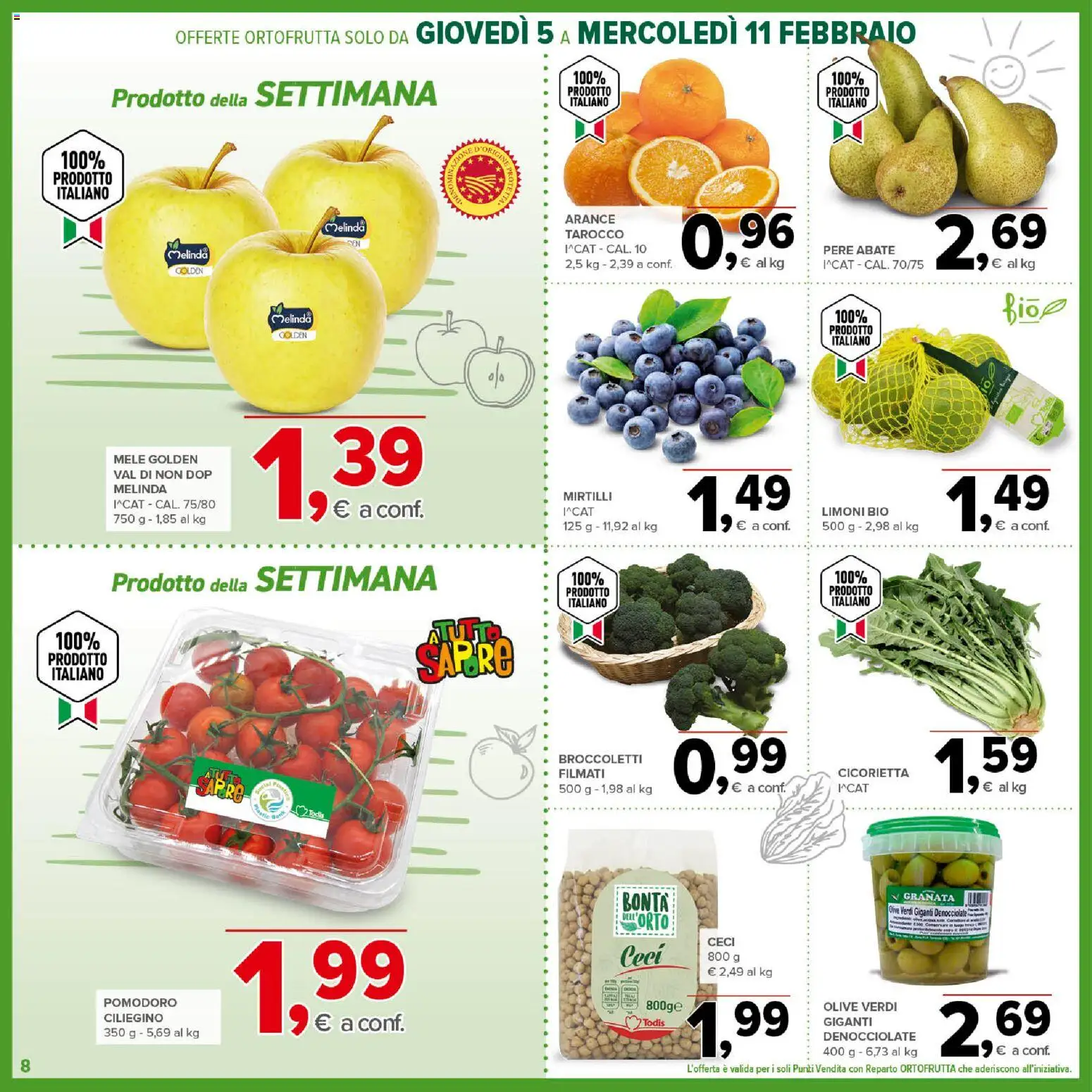 Volantino Todis del 05.02.2026 | Pagina: 8 | Prodotti: Mele, Pomodoro, Olive, Broccoletti