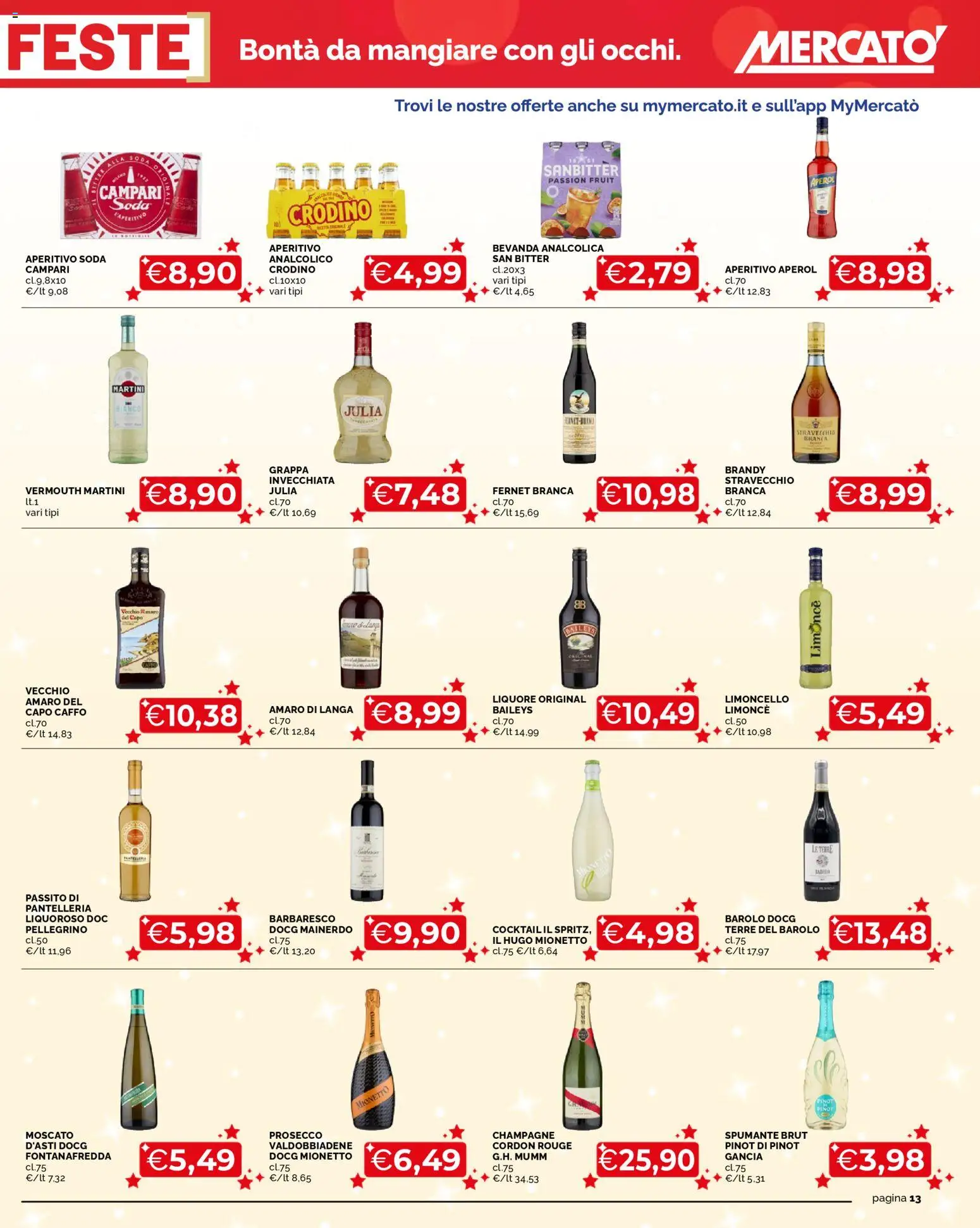 Volantino Mercatò del 15.12.2025 | Pagina: 13 | Prodotti: Spumante, Champagne, Limoncello, Grappa