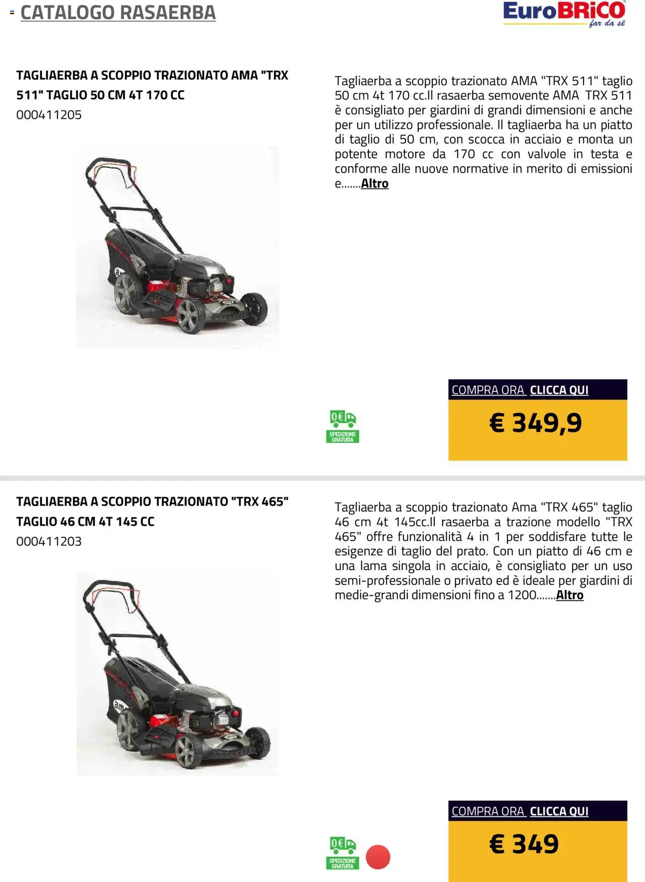 Volantino Eurobrico del 23.07.2025 | Pagina: 15 | Prodotti: Rasaerba, Piatto