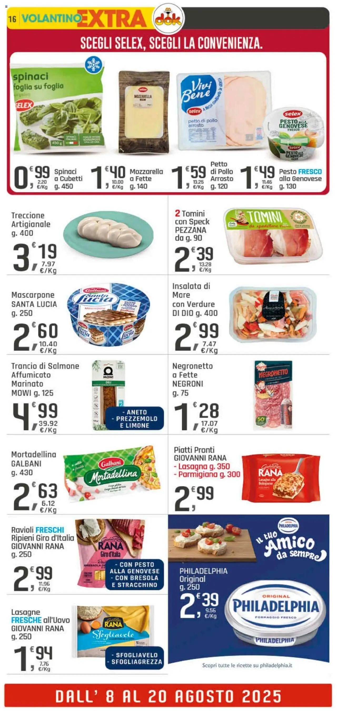 Volantino DOK del 08.08.2025 | Pagina: 16 | Prodotti: Insalata, Spinaci, Aneto, Ravioli