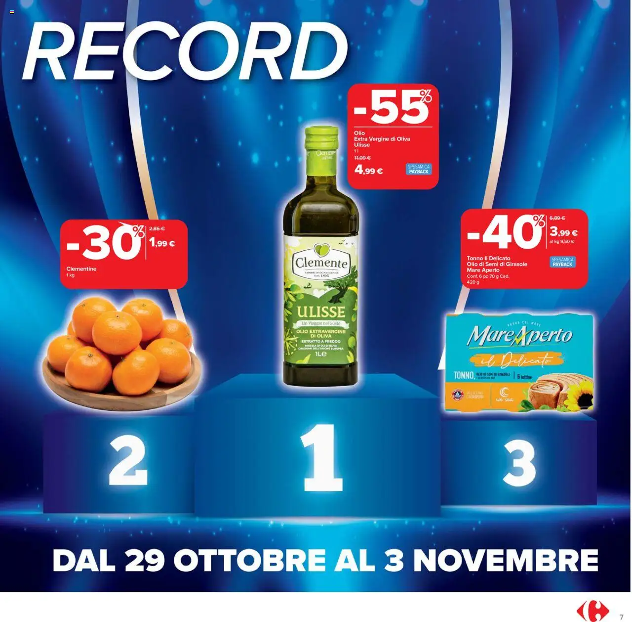 Volantino Carrefour del 20.10.2025 | Pagina: 7 | Prodotti: Olio, Tonno, Olio extra vergine, Olio di semi di girasole
