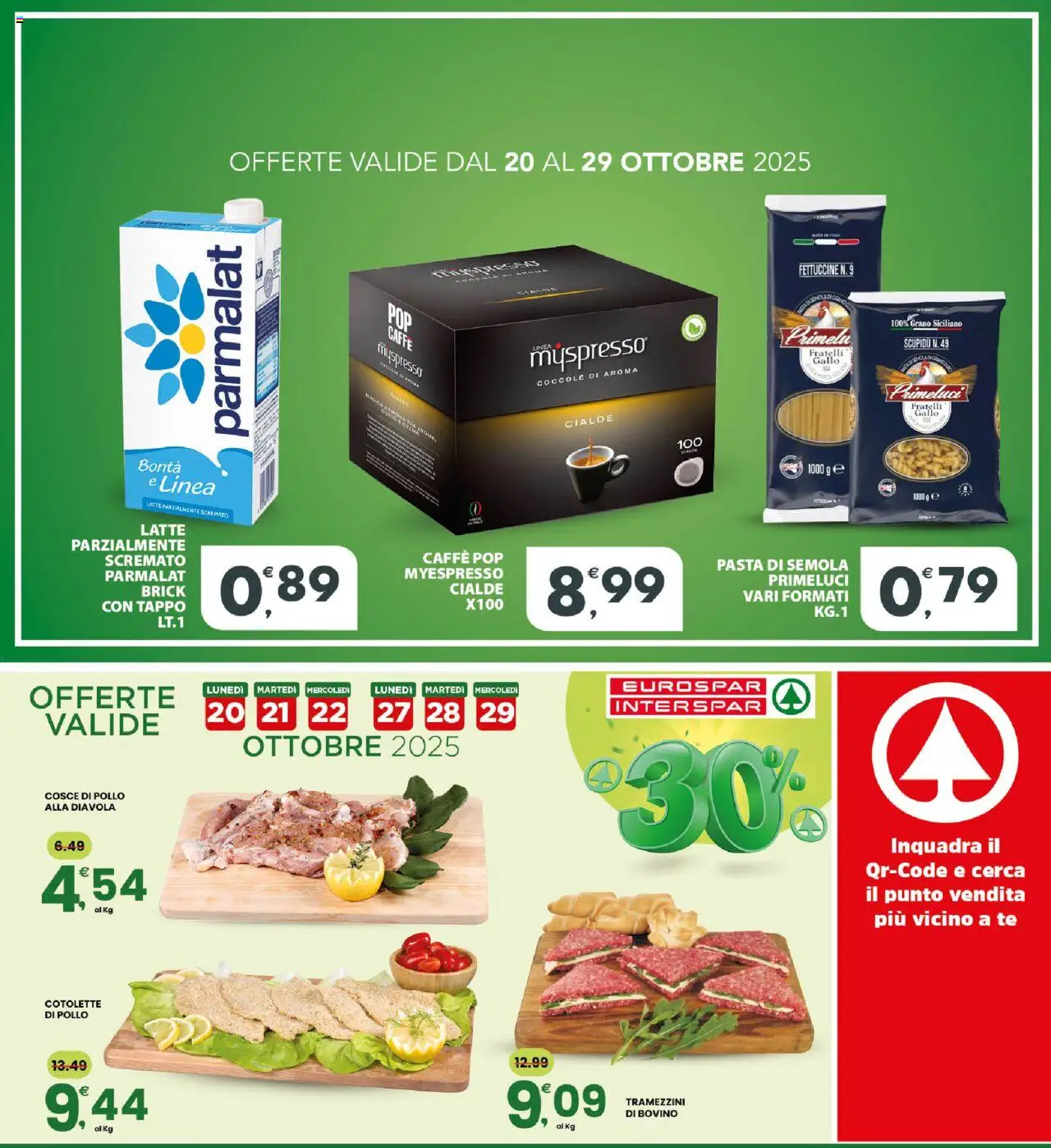 Volantino Eurospar del 20.10.2025 | Pagina: 26 | Prodotti: Caffè, Pollo, Tè, Latte