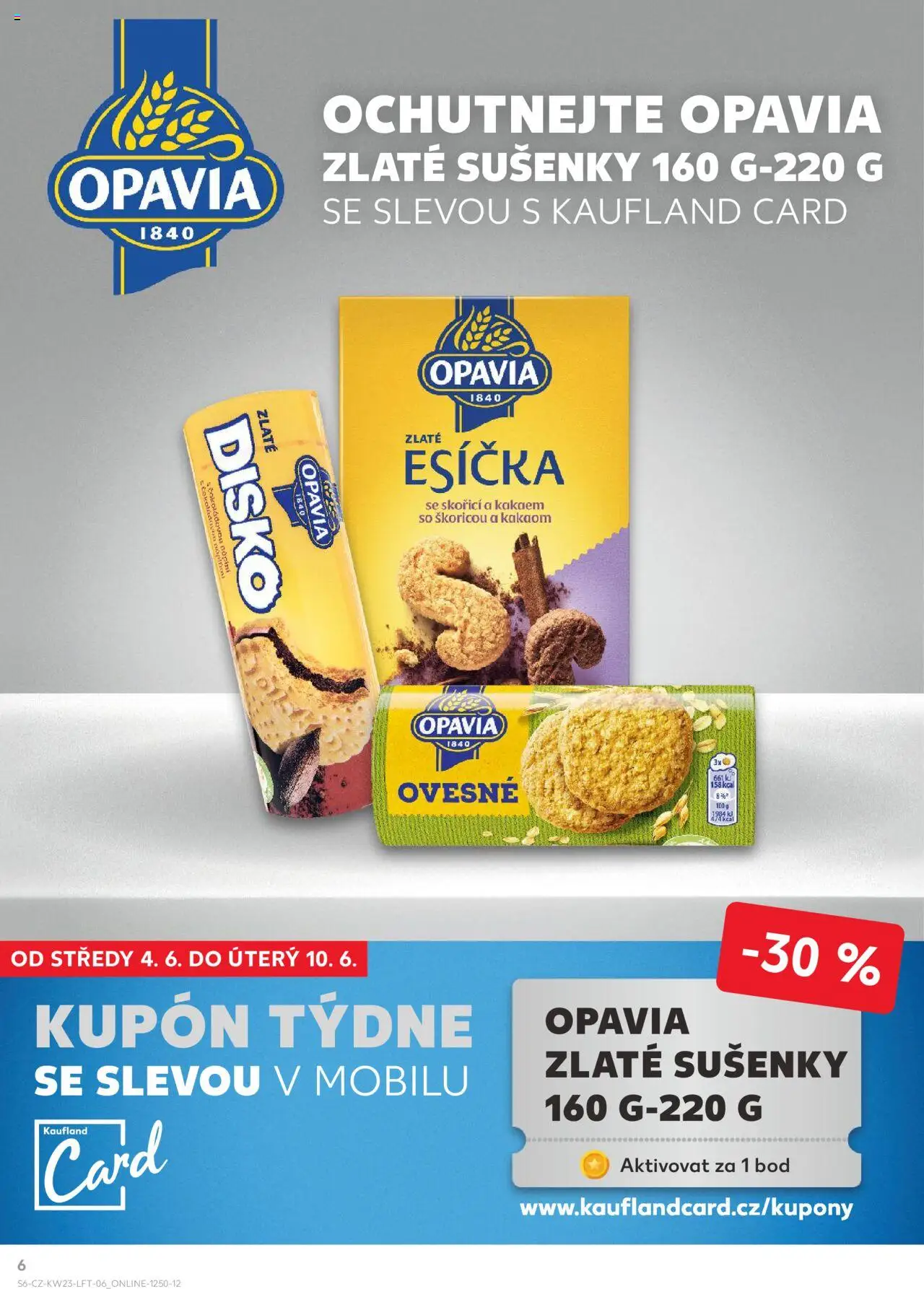 Kaufland leták - Praha 8 od 04.06.2025 | Strana: 6 | Produkty: Cookies, Esíčka, Sušenky