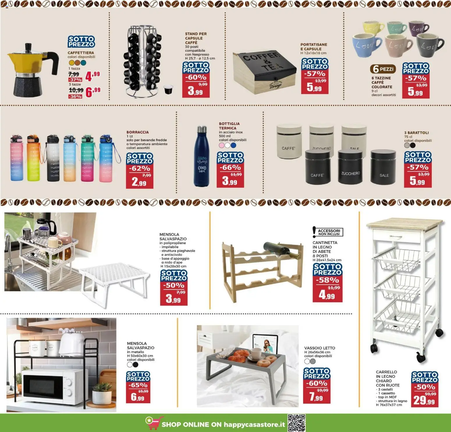 Volantino Happy Casa del 21.01.2026 | Pagina: 6 | Prodotti: Caffè, Caffettiera, Letto, Mensola