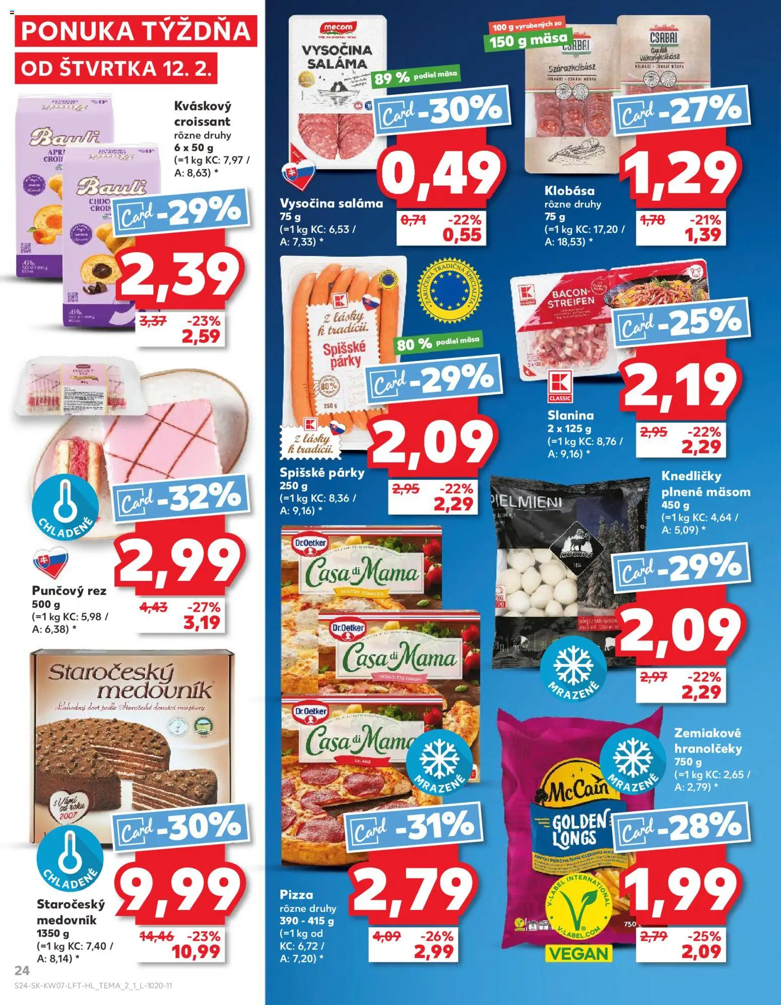 Nové Kaufland akcie – leták je platný od 12.02.2026 | Strana: 24 | Produkty: Saláma, Pizza, Slanina, Párky