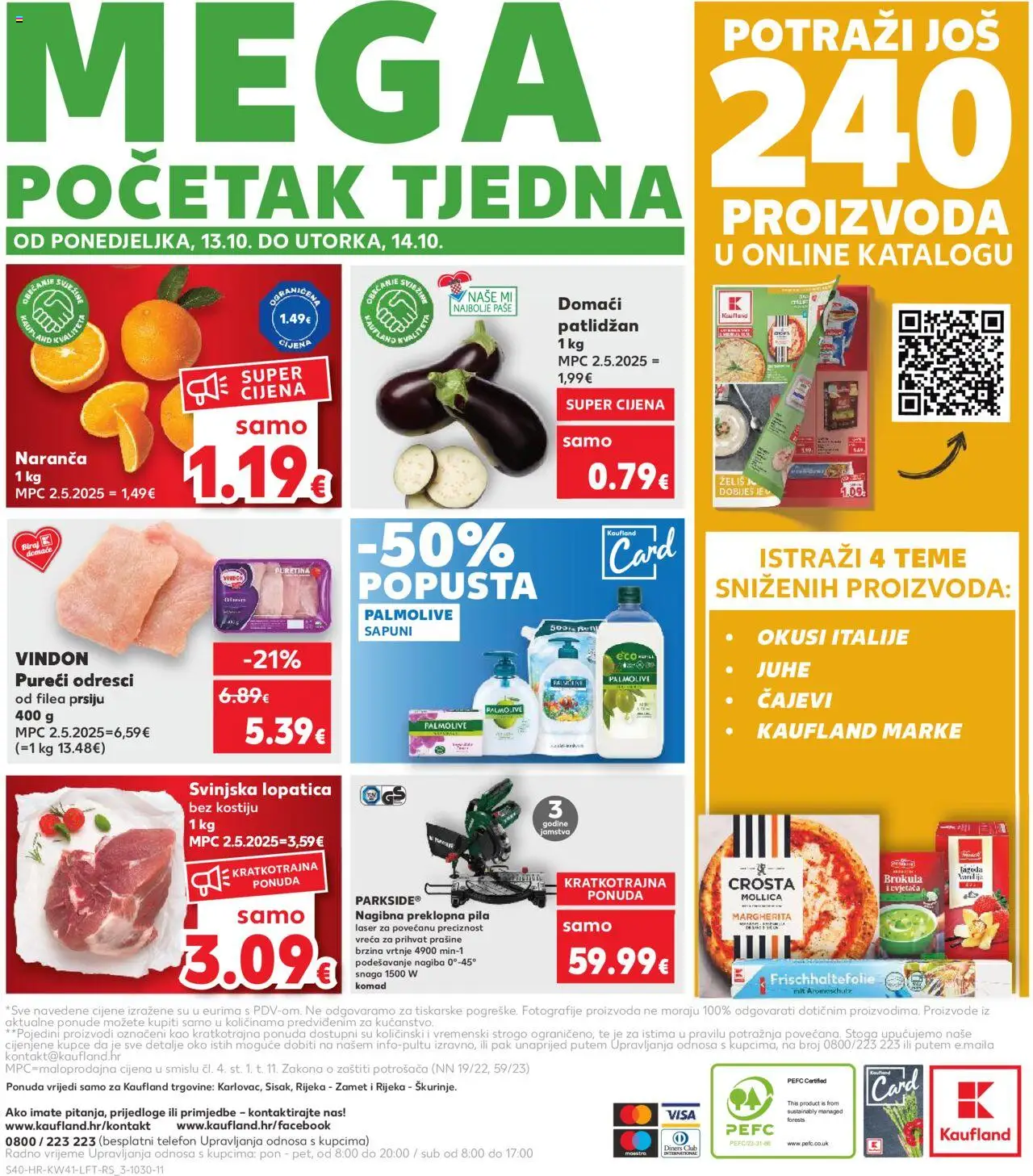 Kaufland katalog | vrijedi od 08.10.2025 | Stranica: 40 | Proizvodi: Brokula, Pizza, Lopatica, Pila