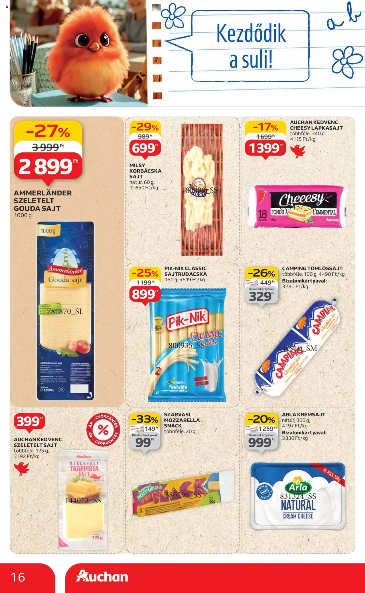 Auchan akciós ujság - amely érvényes a következő dátumtól: 14.08.2025 | Oldal: 16 | Termékek: Mozzarella, Lapkasajt, Cheddar, Szeletelt sajt