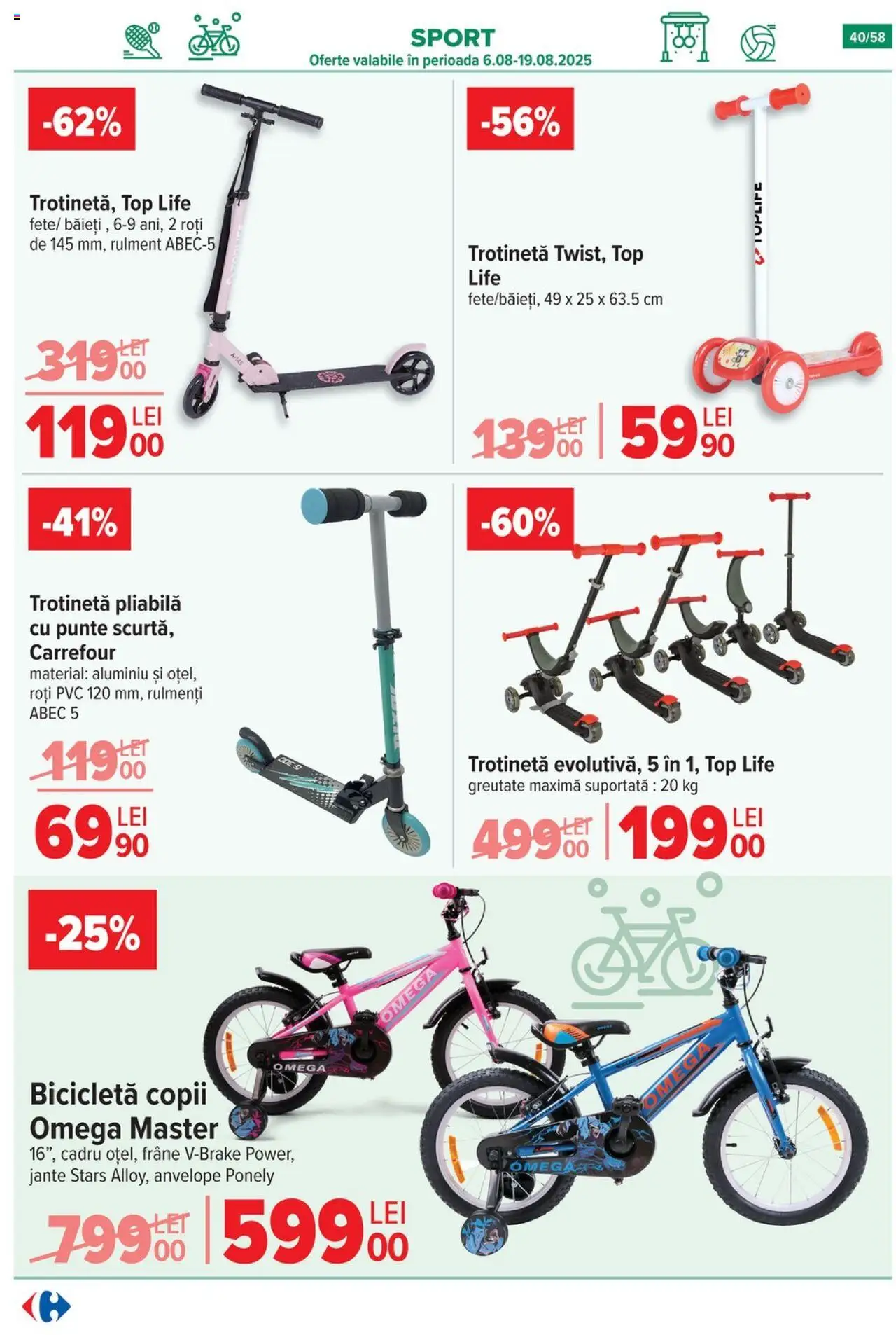 Catalog Carrefour – valabil de la 06.08.2025 | Pagină: 41 | Produse: Top, Trotinetă, Chaussures de ski, Dana kuşbaşı