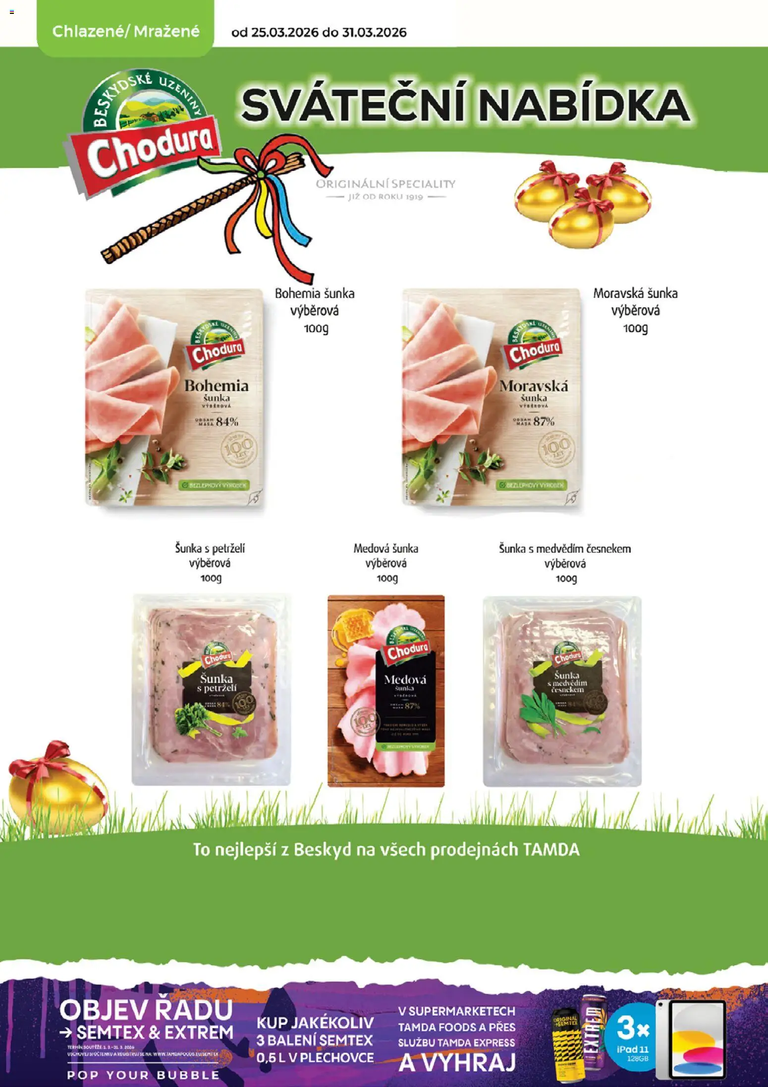 Tamda Foods leták od 25.03.2026 | Strana: 22 | Produkty: Šunka, Ipad, Semtex, Petržel