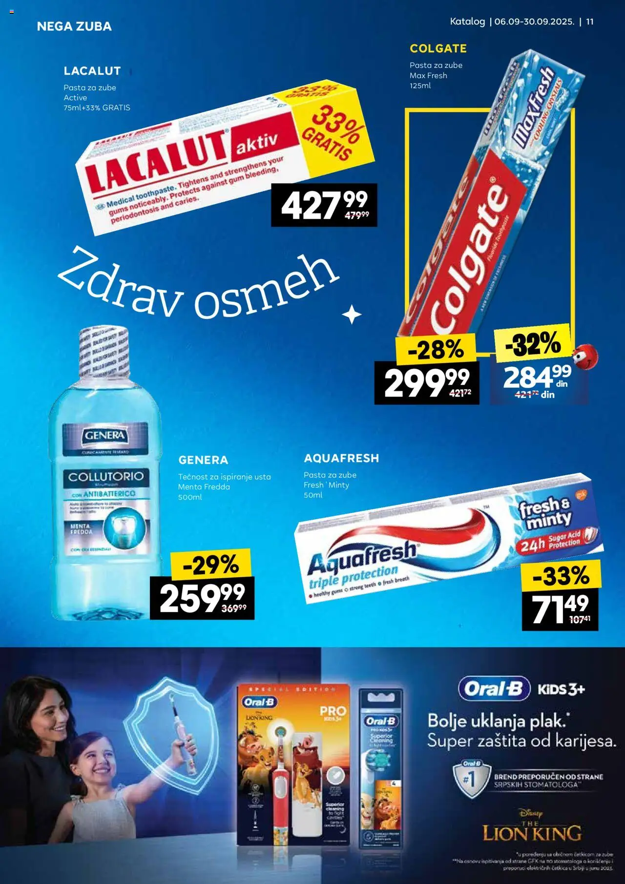 Idea katalog - važi od 06.09.2025 | Strana: 11 | Proizvode: Colgate, Pasta za zube, Tečnost za ispiranje usta