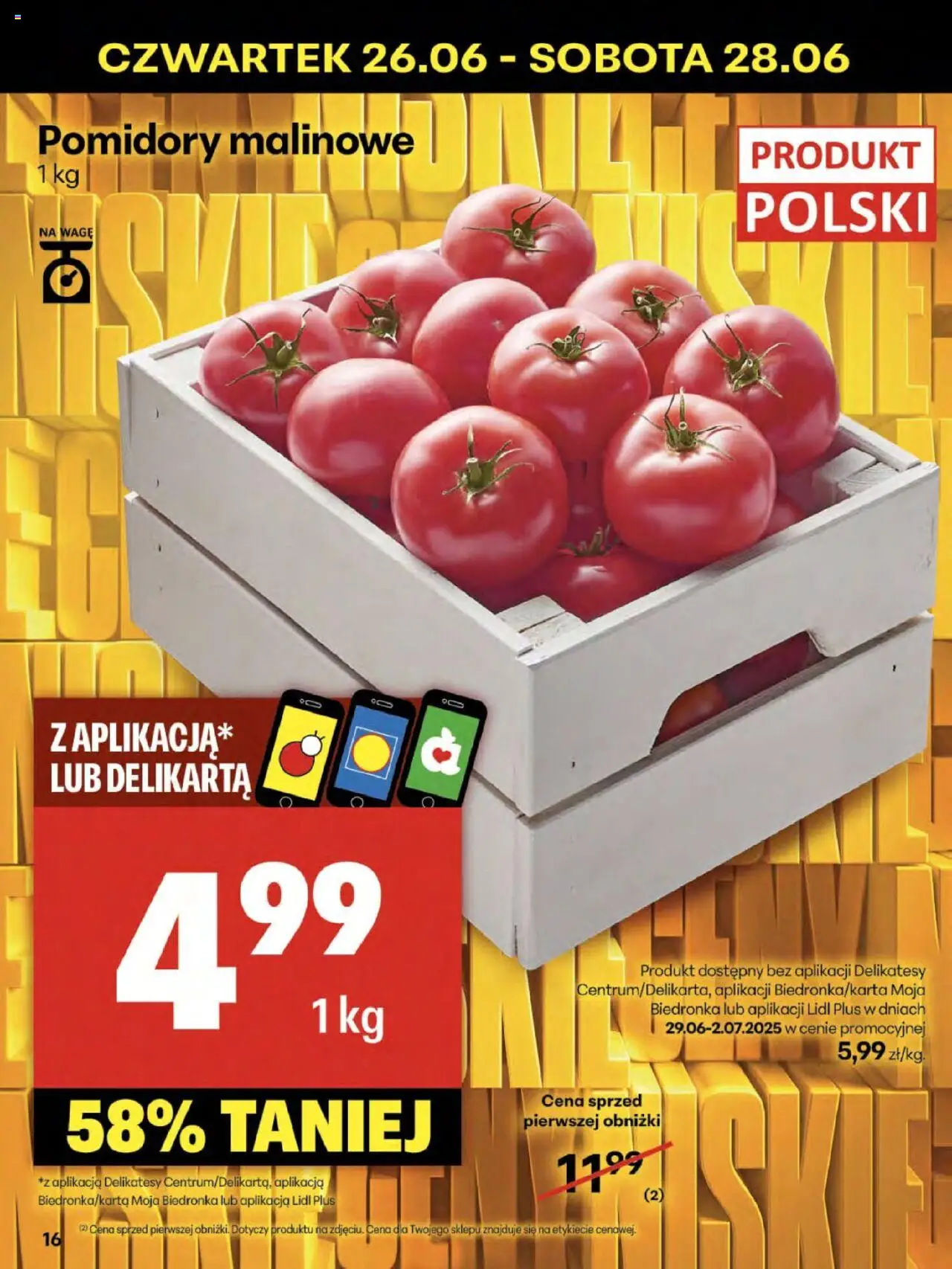 Delikatesy Centrum Gazetka - Sklepy Własne od 26.06.2025 | Strona: 16 | Produkty: Pomidory malinowe, Delikatesy, Pomidory