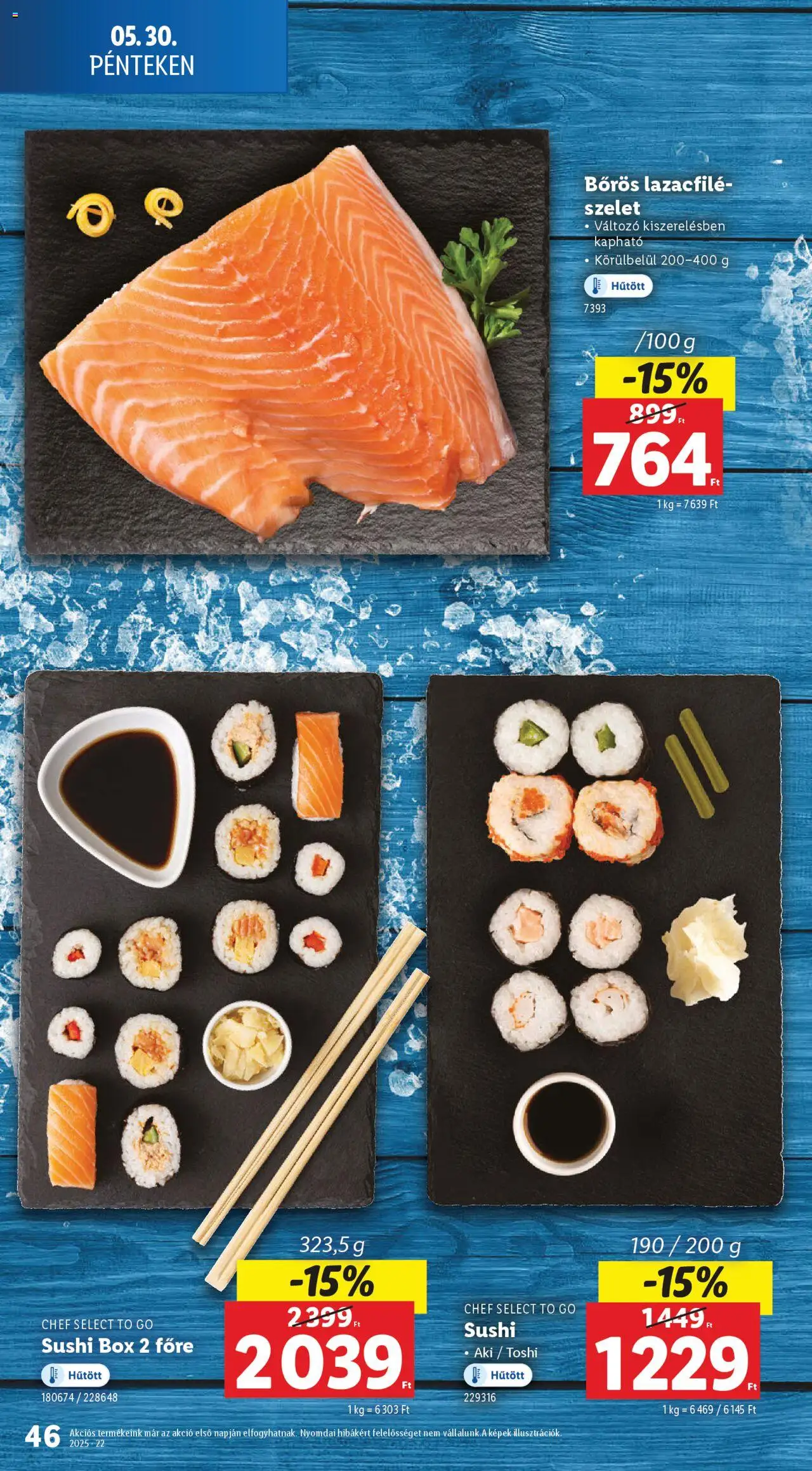 Lidl akciós ujság - amely érvényes a következő dátumtól: 29.05.2025 | Oldal: 46 | Termékek: Lazacfilé, Sushi
