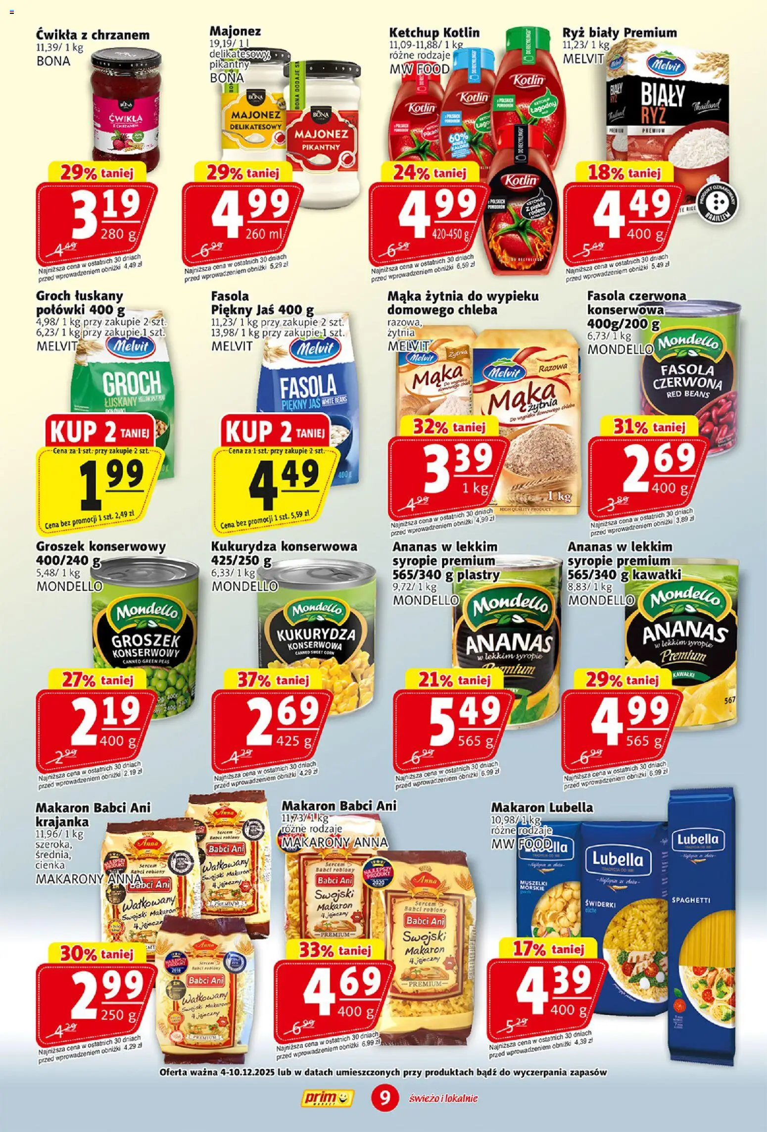 Prim Market Gazetka od 04.12.2025 | Strona: 9 | Produkty: Groszek, Mąka żytnia, Groszek konserwowy, Ananas