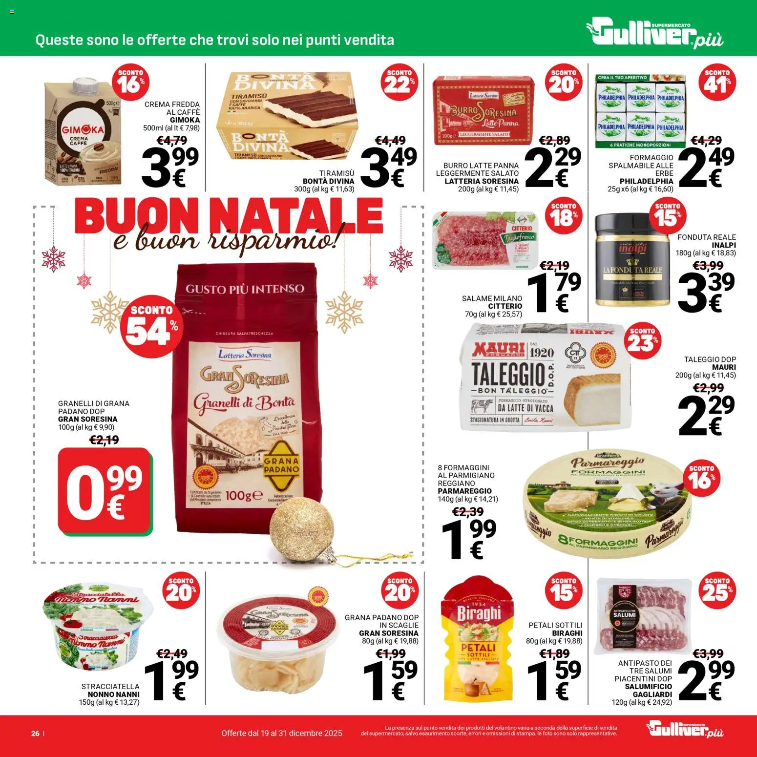 Volantino Gulliver del 19.12.2025 | Pagina: 26 | Prodotti: Caffè, Formaggio, Burro, Savoiardi