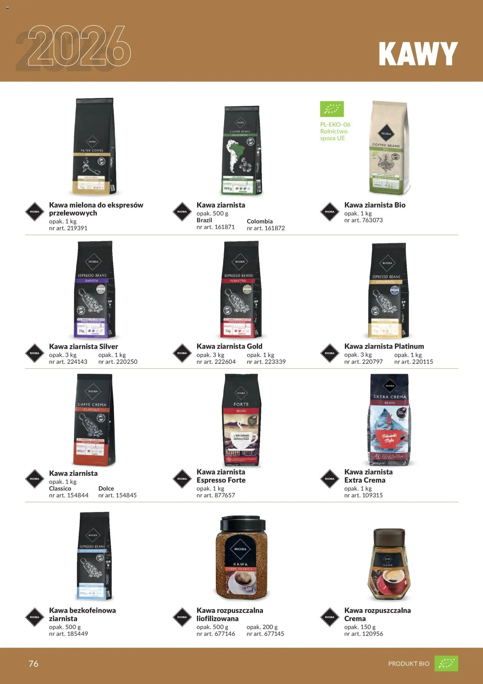 Makro gazetka - Produktów marek własnych dla profesjonalnej Gastronomii od 01.03.2026 | Strona: 76 | Produkty: Kawa ziarnista, Kawa rozpuszczalna, Kawa bezkofeinowa, Kawa