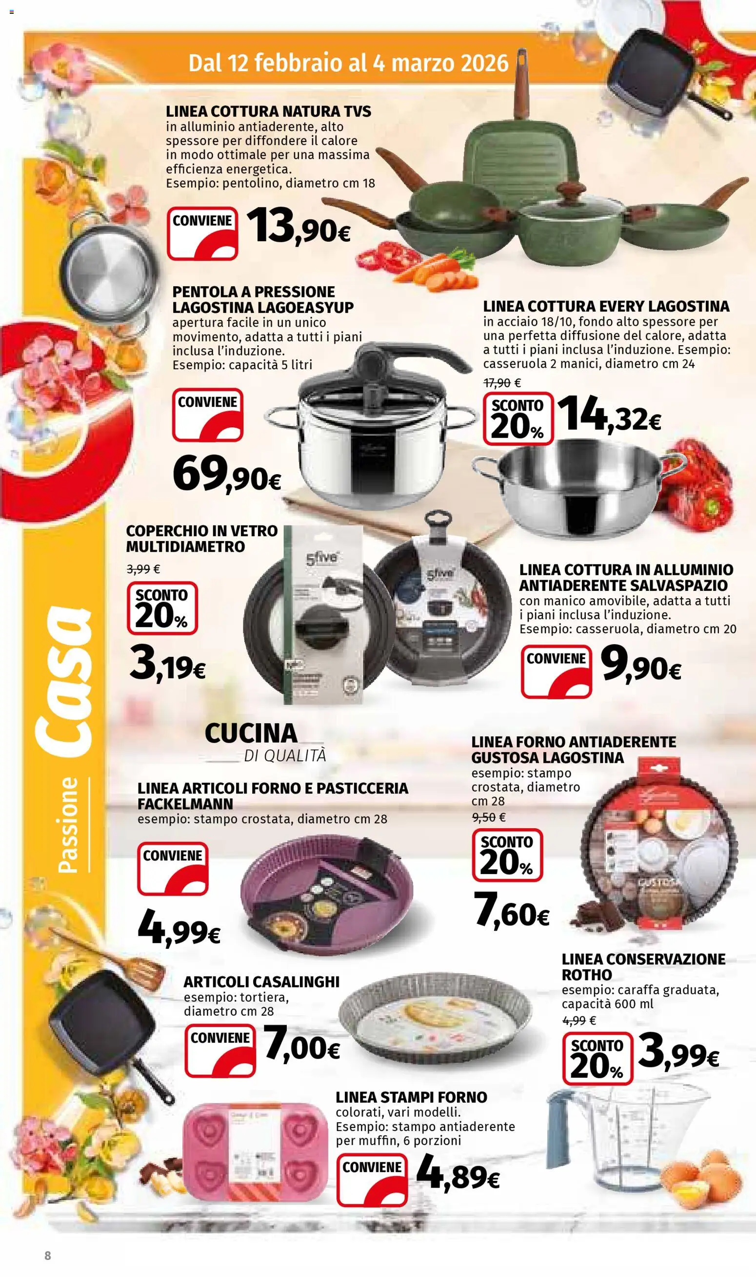 Volantino Ipercoop del 12.02.2026 | Pagina: 8 | Prodotti: Caraffa, Forno, Casseruola, Alluminio