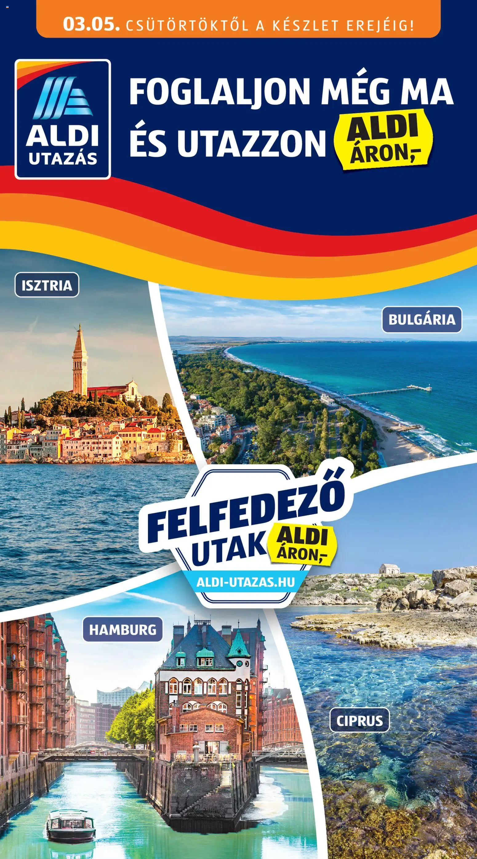 Aldi akciós ujság - amely érvényes a következő dátumtól: 05.03.2026 | Oldal: 1