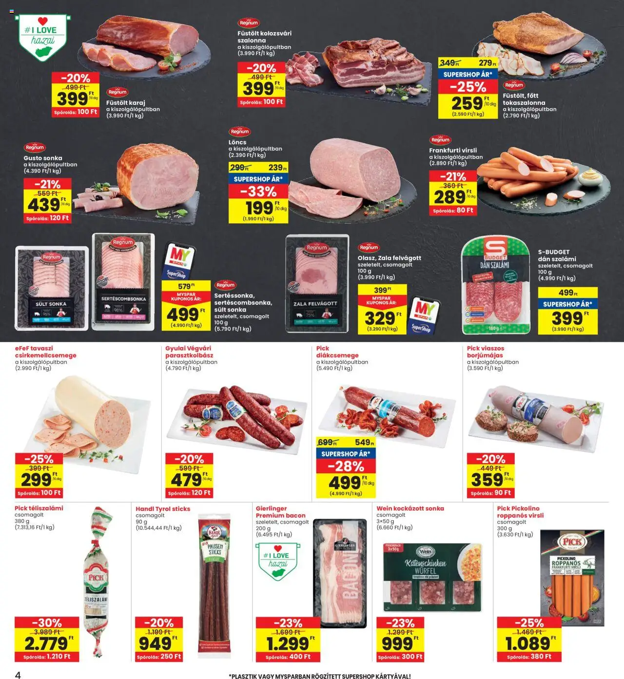 Interspar akciós ujság - amely érvényes a következő dátumtól: 14.08.2025 | Oldal: 4 | Termékek: Bacon, Szalonna, Füstölt karaj, Felvágott