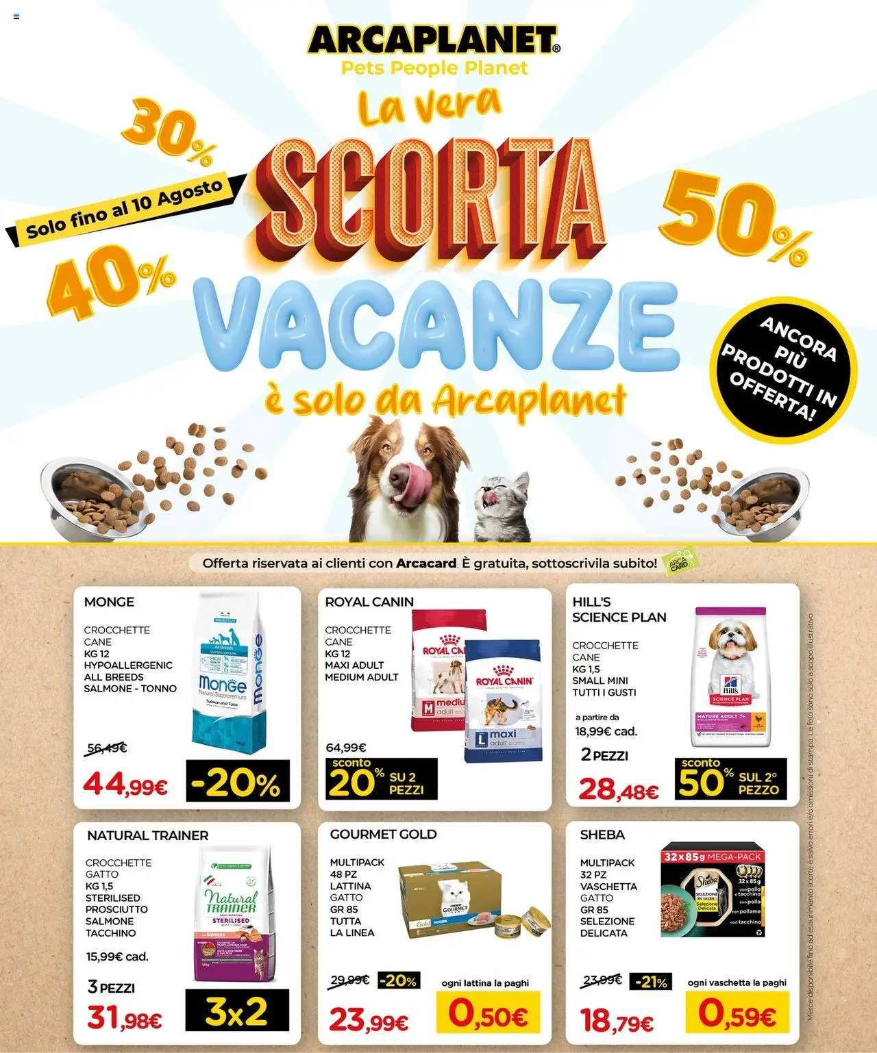 Volantino Arcaplanet del 01.08.2025 | Pagina: 1 | Prodotti: Pollo, Salmone, Prosciutto, Crocchette