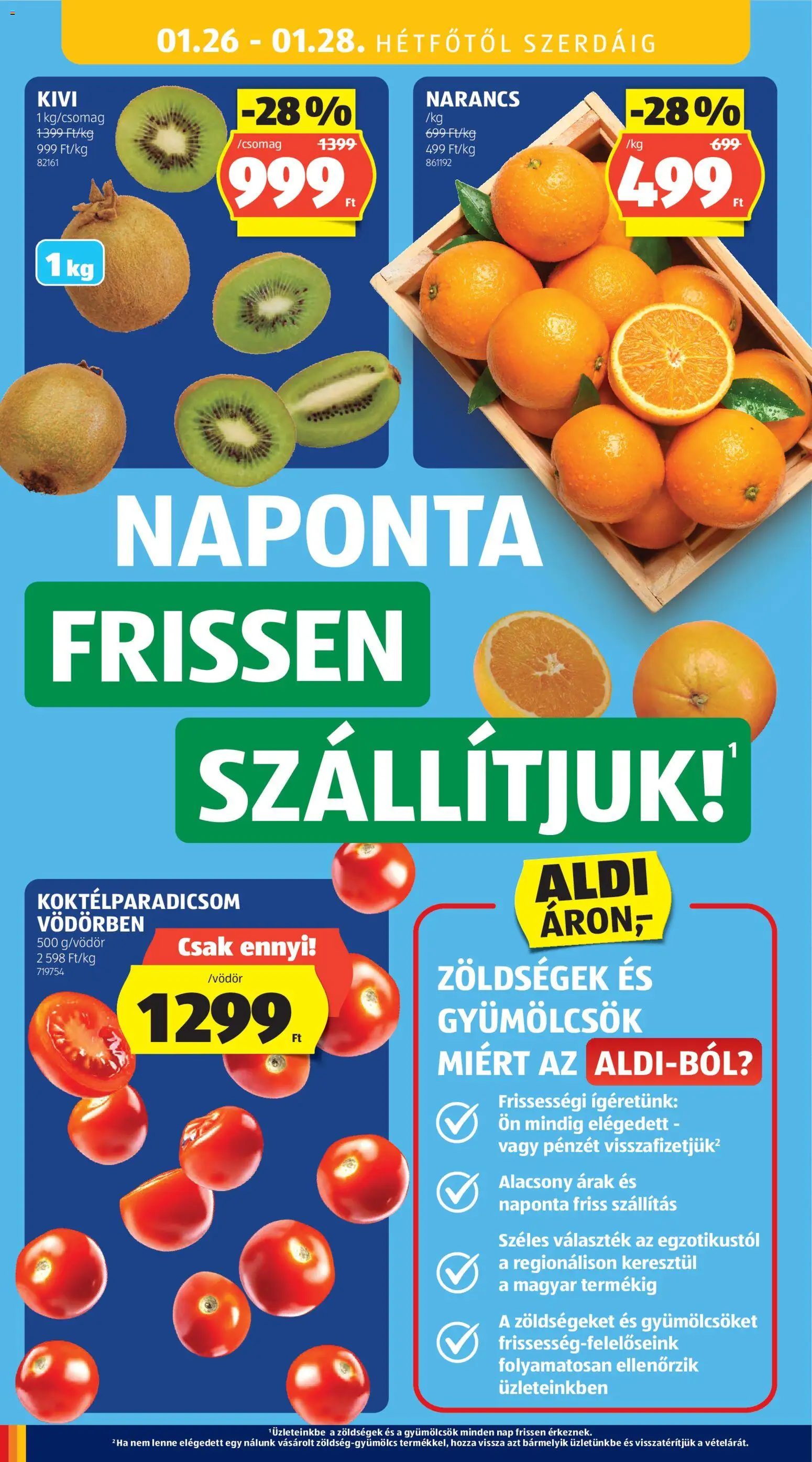 Aldi akciós ujság - amely érvényes a következő dátumtól: 22.01.2026 | Oldal: 32 | Termékek: Koktélparadicsom, Narancs, Kiwi