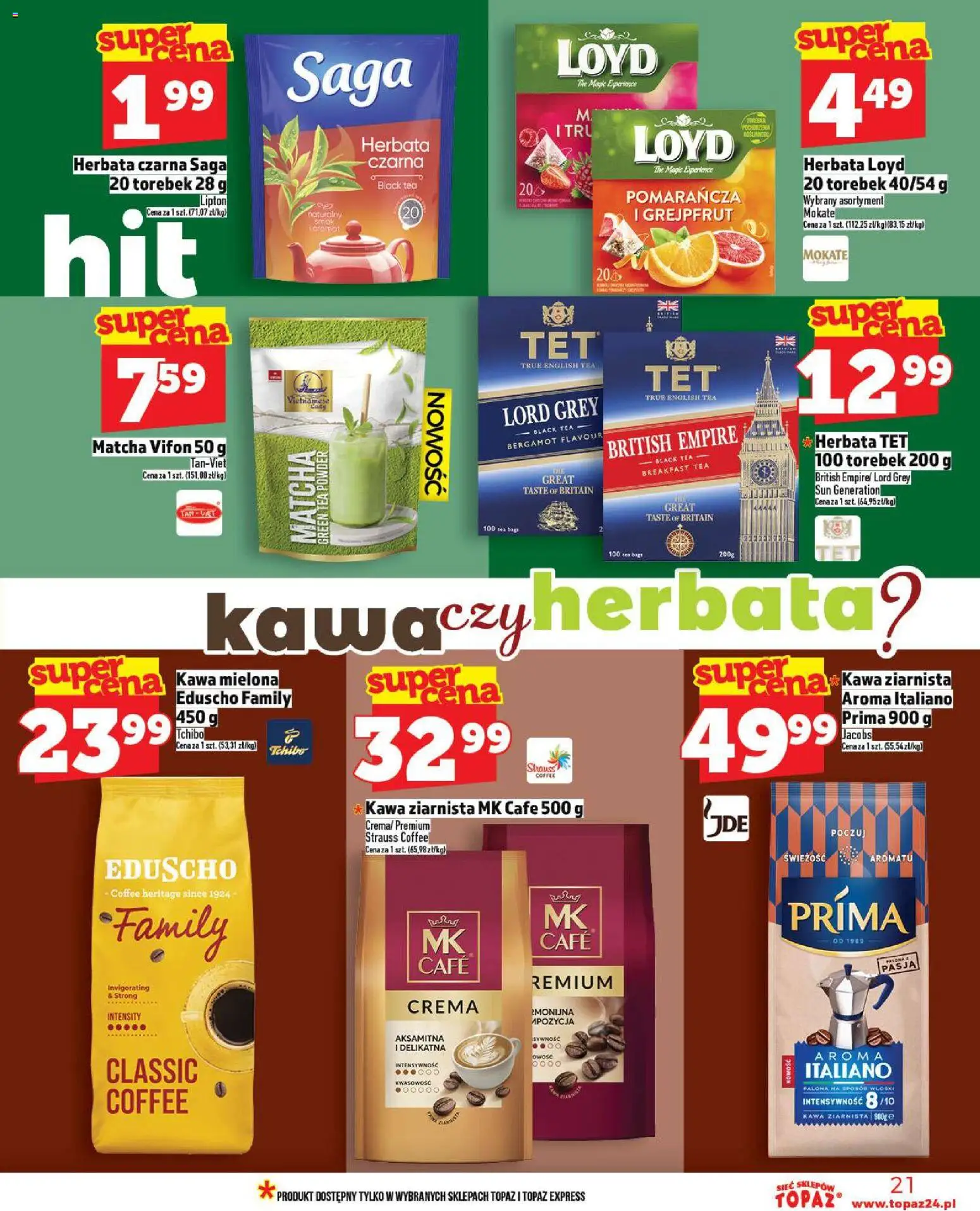 Topaz Gazetka - Ceny małe na stałe od 06.11.2025 | Strona: 21 | Produkty: Kawa ziarnista, Tchibo, Kawa, Herbata