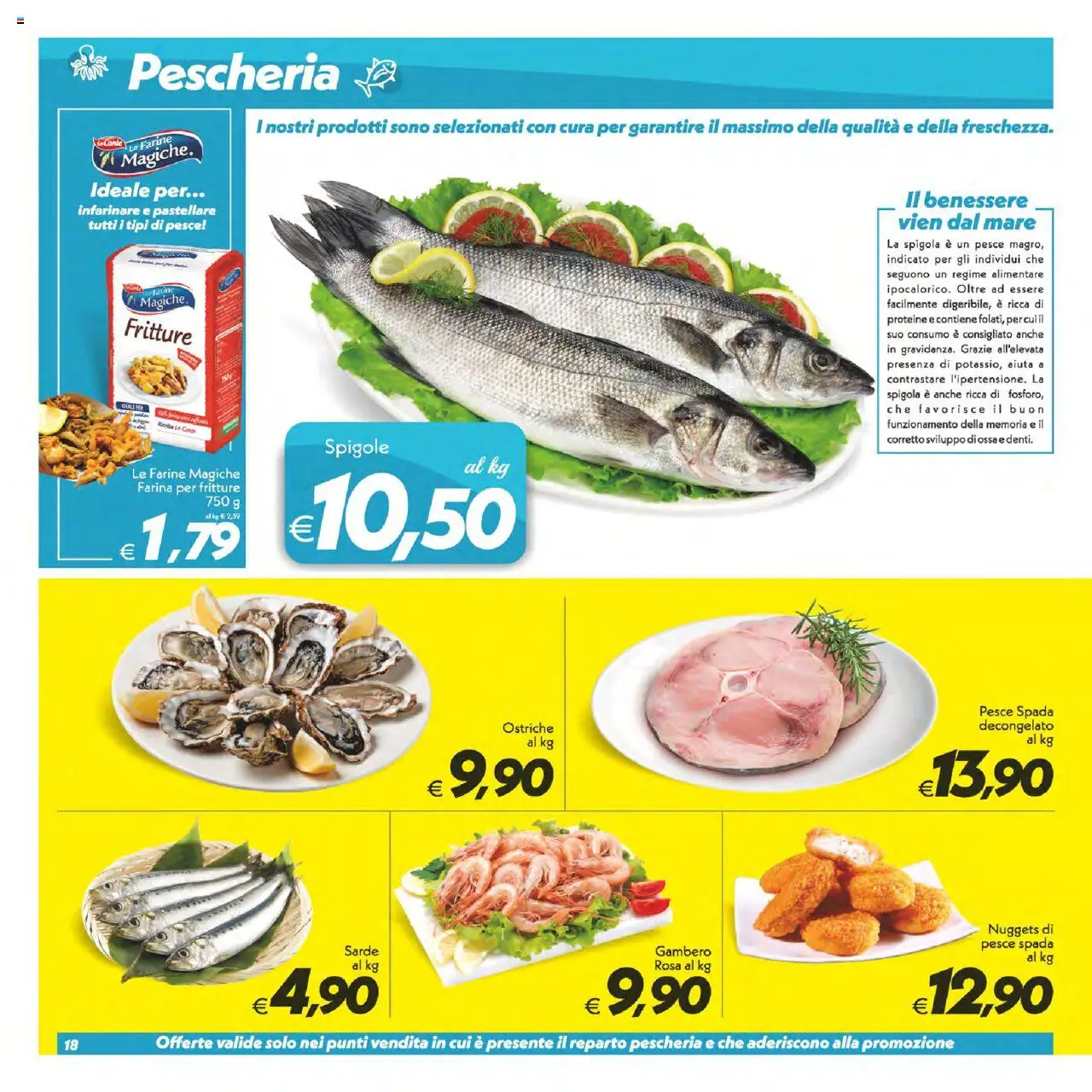 Volantino SuperConveniente del 12.09.2025 | Pagina: 18 | Prodotti: Nuggets, Farina, Spigola, Pesce spada