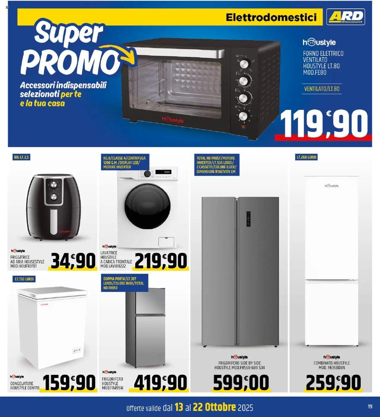 Volantino ARD Discount del 13.10.2025 | Pagina: 19 | Prodotti: Tè, Frigorifero, Congelatore, Forno elettrico