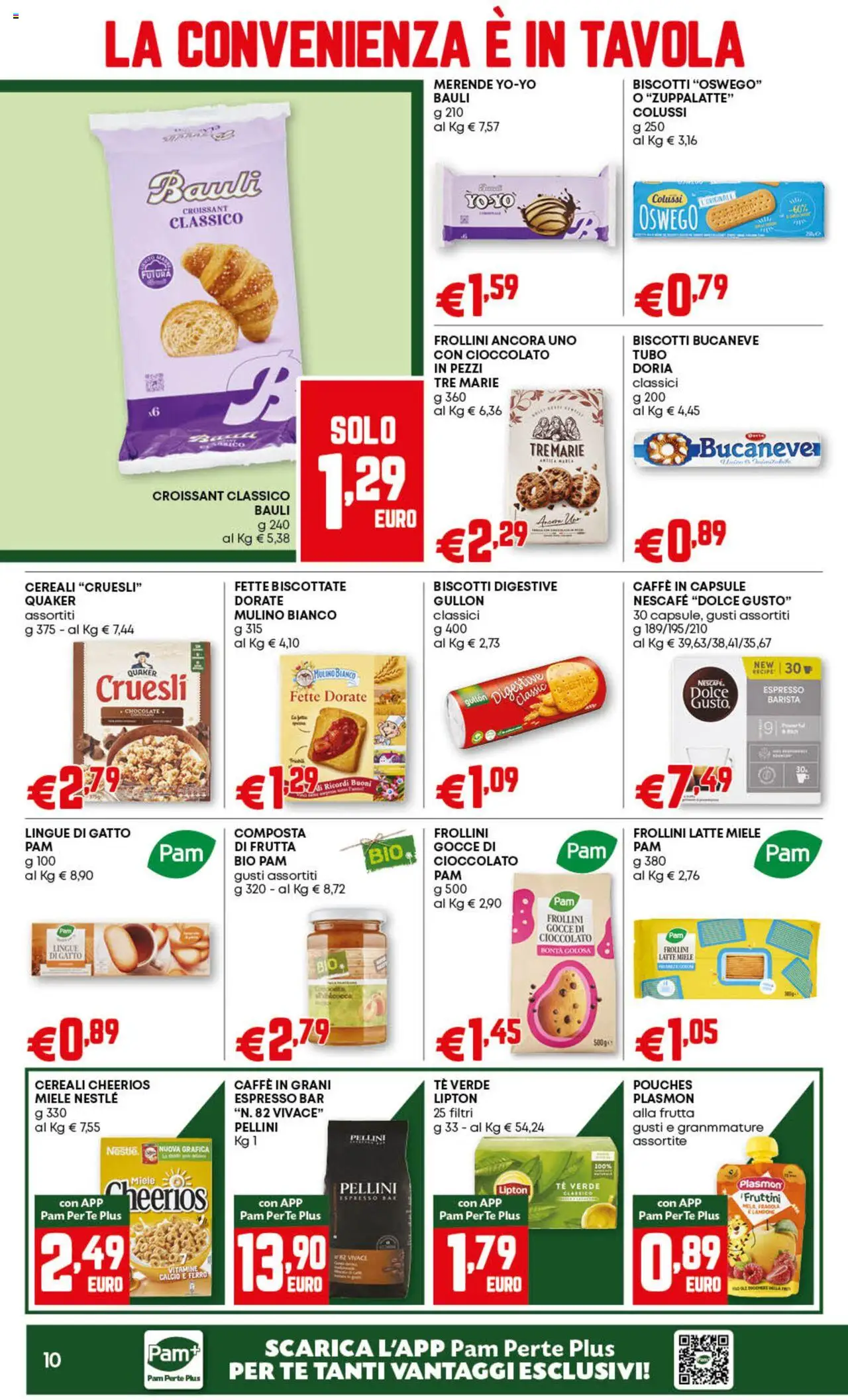 Volantino PAM del 21.08.2025 | Pagina: 10 | Prodotti: Caffè, Frutta, Croissant, Fette biscottate